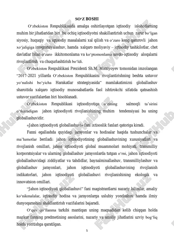 rishdan iborat. ―jahon iqtisodiyotining globallashuvi‖ fani global muamomlar, globallashuv jarayonlarning mohiyati, rivojlanish omillari va uning qayd etilgan. «jahon iqtisodiyotining globallashuvi» fanining asosiy maqsadi – talabalarda jahon iqtisodiyotining globallashuvi jarayonlari bo‗yicha nazariy va amaliy bilimlarini shakllantirish. «jahon iqtisodiyotining globallashuvi» fanining asosiy vazifalari talabalarda global muammolari mohiyati, to‗g‗ridan-to‗g‗ri xorijiy investitsiyalar va ularning mintaqaviy va tarmoqlararo oqimlari, transmilliy korporatsiyalar va ularning globallashuv jarayonlardagi tutgan o‗rni, xalqaro savdo va jahon xo‗jaligi erkinlashuvi, jahon savdo tashkiloti va unga a‘zo bo‗lish jarayonlari, globallashuv sharoitida global va milliy iqtisodiy xavfsizlik to‗g‗risida ilmiy tushunchalarni shakllantirishdan iborat. «jahon iqtisodiyotining globallashuvi» o‗quv fani doirasida magistrant jahon iqtisodiyotining global muammolarini, jahon iqtisodiyoti globallashuvining xususiyatlari va rivojlanish omillarini, uning rivojlanish tarixiy davrlari: baynalmilallashuv va transmilliylashuv jarayonlarini, iqtisodiyotning globallashuv 7 jarayonlarida transmilliy kompaniyalar (tmk)lar faoliyatini, ekologik va innovatsion omillarni, «global va milliy iqtisodiy xavfsizlik» va oziq-ovqat xavfsizligi tushunchalari va mohiyati, ko‗rsatkichlari va miqdoriy chegaralarini o‗zlashtirishi kerak. «jahon iqtisodiyotining globallashuvi» fani asosiy ixtisoslik fani …
