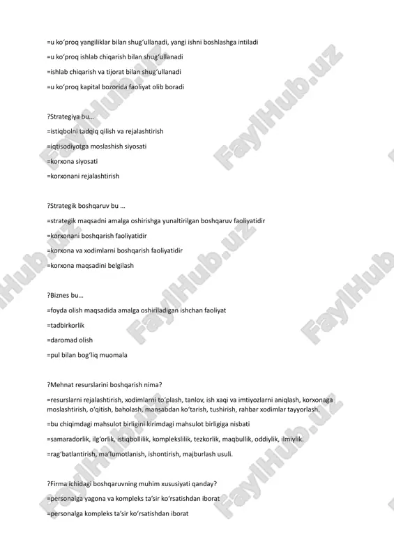 =mahsulotlarni ta’minlash yo’llarini, vositalarini aks ettiruvchi kompleks reja =batafsil qisqa muddatli reja =ishchi dastur =har tomonlama bir funksional bo’g’inning vazifalari ?menejment — bu: =kishilarga ta’sir o’tkazish va cheklangan resurslardan samarali foydalangan holda, =ma’lum maqsad yo’lida ularni boshqara olish qobiliyati =boshqaruv faoliyati =mahoratni talab qiluvchi tanlovdir =resurslarni boshqarish ?a. fayolning diqqat markazida, eng avvalo: =ikki prinsip, ya’ni aniq qo’yilgan maqsad va g’oyalar, shuningdek oqil va sog’lom fikr yotadi va yollanma ishchilar mehnatining unumdorligini oshirishda g’oyatda samarador va maqbul usullarni izlash turadi =«insoniy munosabatlar» ni shakllantirish fikri turadi =ikki prinsip, ya’ni aniq qo’yilgan maqsad va g’oyalar, shuningdek oqil va sog’lom fikr yotadi =14 tadan iborat boshqarish prinsiplari turadi ?kommunikatsiyalar boshqaruv faoliyatining qanday sohalarida amal kiladi? =barcha darajalarida amal qiladi =yuqori darajalarida =o‘rta darajalarida =quyi darajalarida ?kommunikatsiya jarayoni elementlari: =jo‘natuvchi, xabar qiluvchi, qabul qiluvchi =jo‘natuvchi, qabul qiluvchi =korxona rejalari, struktura =jo‘natuvchi va qarorlar ?qaror nima? =muqobil variantlardan birini tanlash =variantlar yaratish =matematik dasturlash …