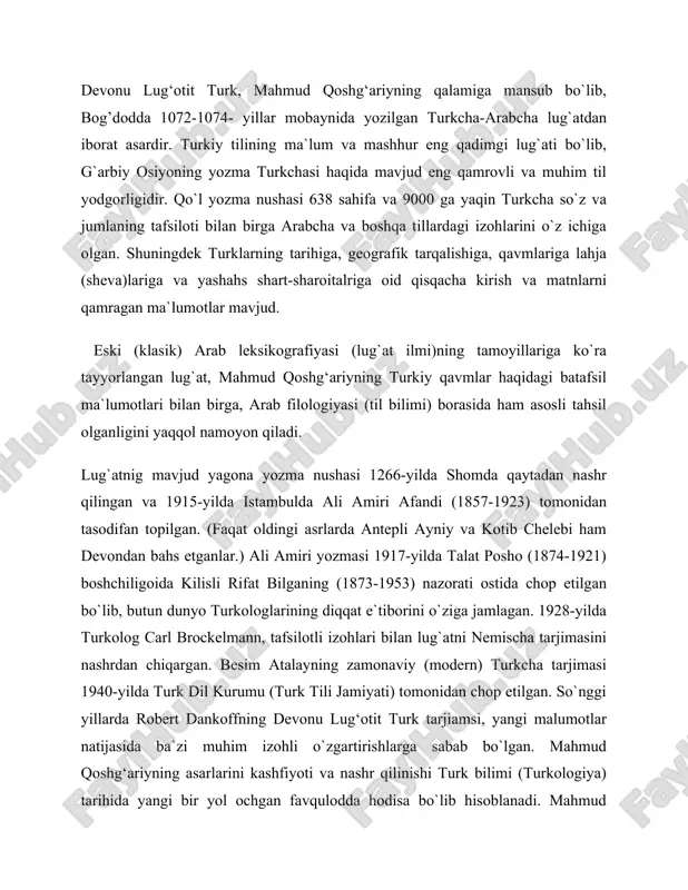 an u zamonga nur sochuvchi boshqa bir kitobi yo`qolgan. mahmud qoshg‘ariy devonu lug‘otit turk kitobiga yozishni shunday boshlaydi: asragan, qo`riqlagan tangrining nomi bilan. “ollohning, davlat quyoshini turk burchlaridan tug`dirganini va turklarning diyori ustidagi samoning barcha doiralarini aylantirganini ko`rdim. olloh ularga turk ismini berdi. yer yuziga hokim qildi. jahon imperiyasi turk irqidan chiqdi. dunyo millatlarining tizgini turklarning qo`liga berildi. turklar olloh tomonidan barcha qavmlardan ustun qilindi. haqdan ayrilmagan turklar, olloh tomonidan haq uzra quvvatlantirildi. turklar bilan birga bo`lgan qavmlar aziz bo`ldi. bunday qavmlar, turklar tomonidan har qanday orzulariga yetdi. turklar, o`z himoyasidagi millatlarni, yomonlarni yovuzligidan himoya qildi. jahon hokimi bo`lgan turklarga hamma muhtoj, ularga dardini anglatish, shu tarzda har qanday istak va xoxishlariga erishish uchun turkcha o`rganishi kerak mahmud koshg’ariy o’zining “devonu lug’ot-it turk” (turkiy tillar lug’ati) asari bilan butun dunyo turkiy xalqlarinining boy xalq tilini jamlab o’ziga xos devon tuzdi va bunga mazkur xalqlarning turli lahjalari, urf-odatlariga oid qimmatli materillarni …