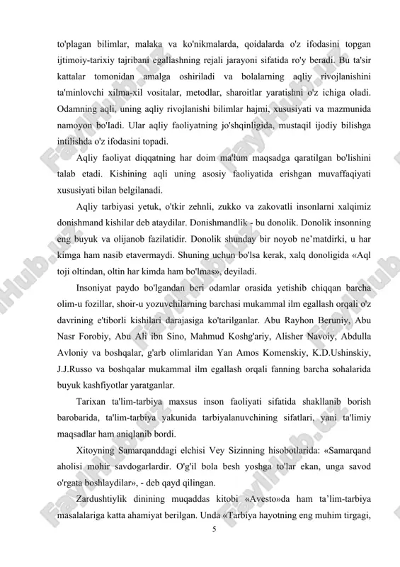 o aqlning rivojlanish bosqichlarini ishlab chiqqan. mushohada bilan idrok etishning birinchi bosqichi aqliy kategoriyalarini tushuntirishdir. ikkinchi bosqich. ikki xil fikrni idrok etish. uchinchi bosqich. o'zlashtirilgan bilim, fikrlarni idrok etish bilan erishiladi. shunda u haqiqiy aql deyiladi. olim aqlni 3 bosqichga bo'lar ekan, birinchi bosqichda yodlay oladigan, lekin hali harflarni ham, yozishni ham bilmaydigan bolalarni nazarda tutgan. ikkinchi bosqichda tayoqchalarni chiza boshlagan, qalamdan foydalanishni o'rganayotgan bolalarning aqli tasavvur qilinadi. uchinchi bosqichda inson aql shakllarini va ularga muvofiq hissiy obrazlarni egallagan bo'ladi. ibn sino aql deganda insoning tug'ma iste'dodini, bilish jarayonida shakllanadigan fikrlash qobiliyatini tushunadi. aqlni ikki xil kategoriyaga bo'ladi: 1. nazariy aql - borliqdagi umumiy narsalarni idrok etishdir. 2. amaliy aql - buyumlarni tanlashda turtki sifatida ko'rinadigan qobiliyatlardan. o'z davrining yirik ma’rifatchilaridan hisoblangan abdulla avloniy ham yoshlarni ilmli bo'lishga chaqiradi. u aql va ilmni ydi hamda «aql insonning piri komili, murshidi yagonasidir. ruh ishlovchi, aql boshlovchidir» deb yozadi. muallif o'z fikrini …