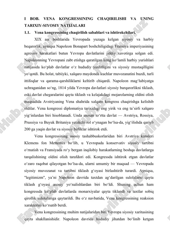 an davlatlar xalqaro diplomatiyaning asosiy tamoyillarini belgilashga, hududiy nizolarni hal qilishga va legitim monarxiyani qayta tiklashga intildilar.[footnoteref:1]mazkur davrda yevropaning ko‘plab davlatlarida inqilobiy harakatlar bostirildi, monarxik tuzumlar mustahkamlandi va liberal islohotlarga qarshilik kuchaydi. ayni paytda, vena kongressining qarorlariga norozilik bildirgan ijtimoiy kuchlar – burjua qatlamlari, milliy ozodlik harakatlari va ishchi sinfi keyinchalik 1830 va 1848 yillardagi inqiloblarda faol ishtirok etdi. bu holat vena kongressining barqarorlikni saqlashga qaratilgan siyosati aslida vaqtinchalik bo‘lganini ko‘rsatadi. [1: abdurahimov a.a. "jahon tarixi (yangi davr)". – toshkent: sharq, 2015.134-bet.] yana bir muhim jihat shundaki, vena kongressi xalqaro nizolarni harbiy yo‘l bilan emas, balki diplomatik yo‘l bilan hal etish tamoyilining ilk yirik namunasi sifatida tarixga kirdi. bu tajriba keyinchalik 19–20-asrlarda o‘tkazilgan boshqa xalqaro konferensiyalar uchun asos bo‘ldi. diplomatik muloqot va ko‘p tomonlama muzokaralar orqali muhim masalalarni hal qilish urfga aylandi. vena kongressi, shu tariqa, xalqaro diplomatiya tarixida muhim burilish yasadi va zamonaviy xalqaro munosabatlar tizimining shakllanishiga xizmat qildi. …