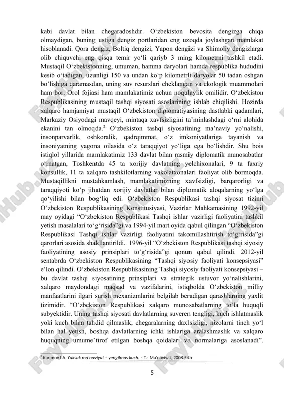 kiston respublikasining mustaqil tashqi siyosati asoslarining ishlab chiqilishi. hozirda xalqaro hamjamiyat mustaqil o‘zbekiston diplomatiyasining dastlabki qadamlari, markaziy osiyodagi mavqeyi, mintaqa xavfsizligini ta’minlashdagi o‘rni alohida ekanini tan olmoqda.[footnoteref:2] o‘zbekiston tashqi siyosatining ma’naviy yo‘nalishi, insonparvarlik, oshkoralik, qadrqimmat, o‘z imkoniyatlariga tayanish va insoniyatning yagona oilasida o‘z taraqqiyot yo‘liga ega bo‘lishdir. shu bois istiqlol yillarida mamlakatimiz 133 davlat bilan rasmiy diplomatik munosabatlar o‘rnatgan, toshkentda 45 ta xorijiy davlatning yelchixonalari, 9 ta faxriy konsullik, 11 ta xalqaro tashkilotlarning vakolatxonalari faoliyat olib bormoqda. mustaqillikni mustahkamlash, mamlakatimizning xavfsizligi, barqarorligi va taraqqiyoti ko‘p jihatdan xorijiy davlatlar bilan diplomatik aloqalarning yo‘lga qo‘yilishi bilan bog‘liq edi. o‘zbekiston respublikasi tashqi siyosat tizimi o‘zbekiston respublikasining konstitusiyasi, vazirlar mahkamasining 1992-yil may oyidagi “o‘zbekiston respublikasi tashqi ishlar vazirligi faoliyatini tashkil yetish masalalari to‘g‘risida”gi va 1994-yil mart oyida qabul qilingan “o‘zbekiston respublikasi tashqi ishlar vazirligi faoliyatini takomillashtirish to‘g‘risida”gi qarorlari asosida shakllantirildi. 1996-yil “o‘zbekiston respublikasi tashqi siyosiy faoliyatining asosiy prinsiplari to‘g‘risida”gi qonun qabul qilindi. 2012-yil sentabrda …