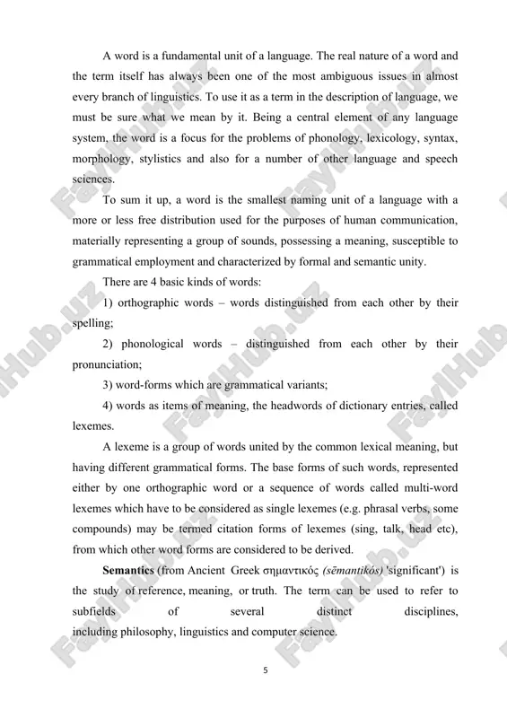 between form and meaning.[11] some major contributions to the study of semantics have derived from studies in the 1980–1990s in related subjects of the syntax–semantics interface and pragmatics. the semantic level of language interacts with other modules or levels (like syntax) in which language is traditionally divided. in linguistics, it is typical to talk in terms of "interfaces" regarding such interactions between modules or levels. for semantics, the most crucial interfaces are considered those with syntax (the syntax–semantics interface), pragmatics, and phonology (regarding prosody and intonation). 2. classification of words from semantic point of view semantic classification of words. semantic similarity or polarity of words mb observed in the similarity of their denotational or connotational mean. similarity or polarity of the denotational component of lex mean is to be found in lex groups of synonyms & antonyms. synonymy & antonymy are usually felt to be correlative notions: firstly b/c the …