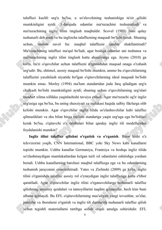 gatish muammolari ba'zi tadqiqotchilar tomonidan ko'rsatilgan. morley (1991) o'qituvchilar esl va efl darslarida ingliz talaffuzini o'rgatishlari zarurligini ta'kidladi, garchi ko'p o'qituvchilar o'z darslarida bunga e'tibor bermaydilar.[5,106] ingliz tili talaffuzini o'rgatishning ahamiyati harmer (2001) ma'lumotlariga ko'ra, ko'plab o'qituvchilar ingliz tilidagi talaffuzga etarlicha e'tibor bermaydilar. bunday beparvolikning turli sabablari bor. ko'pgina o'quvchilar talaffuzni o'rganishga hojat yo'qligini ta'kidlaydilar va talaffuzni o'rganish vaqtni behuda sarflashdir. ular faqat ingliz tilida muloqot qilishning o'zi kifoya va ular tushunilganda, boshqa hech narsa muhim emasligini ta'kidlaydilar. harmer (2001) ta'kidlaganidek, har qanday tilda o'qitish va o'rganishning asosiy maqsadi talabalarga maqsad tilida muloqot qilish imkonini berishdir va agar shunday bo'lsa, muloqot tushuntirish uchun muhim atamadir. muloqot tushunish va tushunish demakdir. ko'pgina o'quvchilar o'z o'qituvchilari va boshqa talabalar bilan ingliz tilida osongina muloqot qilishlari uchun gaplasha oladilar, deb o'ylashadi. ammo ular katta xato qilishadi. ularning xatolarining sabablari juda ko'p. birinchidan, o'qituvchilar o'z o'quvchilarini oddiy odamga qaraganda osonroq tushunishlari mumkin, chunki ularning …