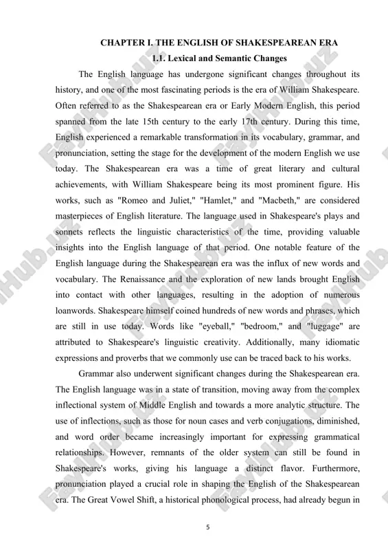 rly modern english from both middle english and contemporary english. for example, the long "i" sound in words like "bite" was pronounced as "ee" in shakespeare's time. this change in pronunciation is evident in the rhymes and puns found throughout his works. studying the english of the shakespearean era not only provides insights into the linguistic history of the language but also enhances our understanding and appreciation of shakespeare's works. by exploring the vocabulary, grammar, and pronunciation of the time, we gain a deeper understanding of the linguistic context in which these masterpieces were written. moreover, it allows us to appreciate the linguistic richness and creativity of shakespeare, who was not only a masterful storyteller but also a wordsmith of unparalleled skill. the english language of the shakespearean era represents a critical phase in its development. the influx of new vocabulary, changes in grammar, and shifts in pronunciation all contributed …