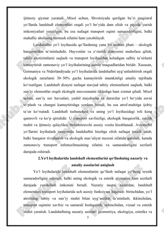 dshaft elementlarini qo‘llash nafaqat yo‘lning texnik samaradorligini oshirish, balki uning ekologik va estetik qiymatini ham sezilarli darajada yaxshilash imkonini beradi. nazariy nuqtai nazardan, landshaft elementlari transport loyihalarida uch asosiy funksiyani bajaradi: birinchidan, yo‘l atrofidagi tabiiy va sun’iy muhit bilan uyg‘unlikni ta’minlash; ikkinchidan, transport oqimini xavfsiz va samarali boshqarish; uchinchidan, vizual va estetik muhit yaratish. landshaftning nazariy asoslari geometriya, ekologiya, estetika va transport injiniringi bilan chambarchas bog‘liq bo‘lib, yo‘l loyihalarini rejalashtirishda ularning o‘zaro integratsiyasi katta ahamiyat kasb etadi. avtomobil yo‘llarida landshaft elementlarini qo‘llashning amaliy asoslari bir qator ilmiy va texnik tamoyillarga asoslanadi. masalan, yo‘lning balandlik profili va egri chiziqlari tabiiy relyef bilan uyg‘unlashtirilganda transport oqimining samaradorligi oshadi va eroziya, sel va suv oqimi muammolari kamayadi. shu bilan birga, yo‘l bo‘yidagi daraxtlar va o‘simlik qoplamasi shovqin va changni kamaytiradi, mikroiqlimni yaxshilaydi va haydovchi va piyodalar uchun qulay vizual muhit yaratadi. sun’iy landshaft elementlari esa, masalan, dam olish zonalari, sun’iy suv havzalari, yashil …