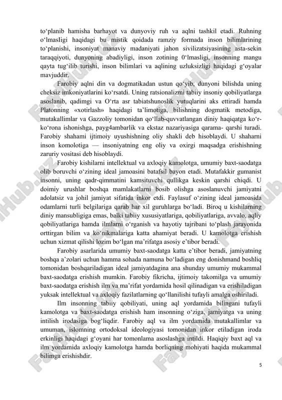 adi u, — platon ta’kidlaganidek, tanadan oldin mavjud bo‘lishi mumkin emas, xuddi shuningdek, ruhning ko‘chib yurishi haqidagi ta’limot tarafdorlari ta’kidlaganlaridek, u bir tanadan boshqasiga ko‘chib o‘ta olmaydi». insonni tashqi dunyo bilan bog‘lovchi sezgining asosiy shakllarini to‘g‘ri tavsiflab, olim hissiy bilishga katta e’tibor beradi. uni borliqning tashqi xossalari haqida to‘g‘ri bilim berish manbayi deb qaraydi. bu masalada farobiy mutakallimlarning «sezgi adashish manbai» degan tezislariga qarshi chiqadi. ularning bu tezisiga ko‘ra, haqiqat real narsalar va munosabatlarga mos keluvchi narsa emas, balki islom aqidalariga e’tiqod qilish natijasida qabul qilinadigan narsadir. o‘rta asrda keng tarqalgan umumiy tushunchalarning tabiati haqidagi platon va aristoteldan boshlanuvchi ikki g‘oyaviy oqimning bahsida farobiy umumiy g‘oyalarning birlamchiligi haqida platon konsepsiyasiga qarshi chiqadi. farobiy real mavjud narsalarni birlamchi deb, tushunchalar, g‘oyalarni esa xususiyni umumlashtirish natijasida aqlda paydo bo‘ladigan ikkilamchi sifatlar deb hisoblab, nominalizm pozitsiyasida turadi. farobiy inson aqlining bilish qobiliyatlarini aniqlashga intilib uning mantiqiy tuzulishini batafsil tahlil qiladi. shuni aytish kerak-ki, …