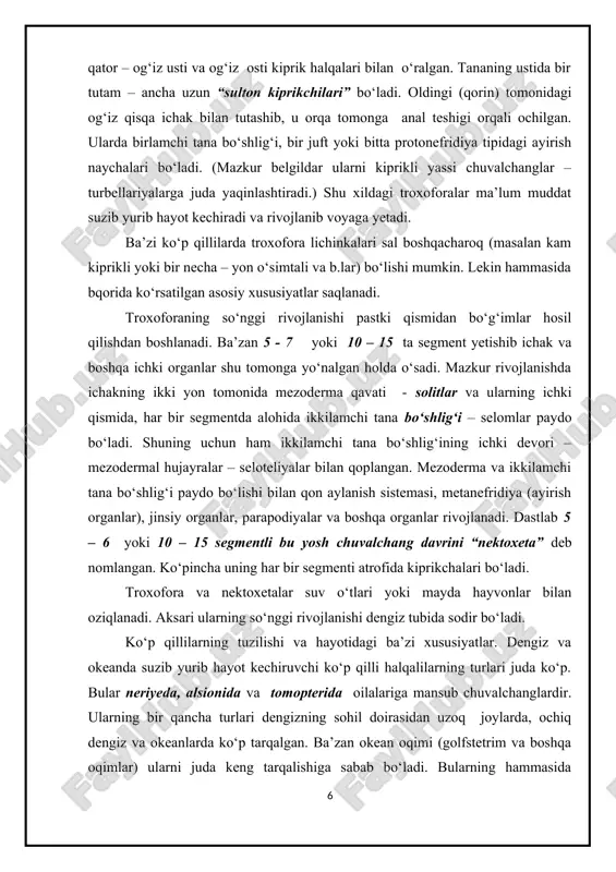 bo‘shlig‘i paydo bo‘lishi bilan qon aylanish sistemasi, metanefridiya (ayirish organlar), jinsiy organlar, parapodiyalar va boshqa organlar rivojlanadi. dastlab 5 – 6 yoki 10 – 15 segmentli bu yosh chuvalchang davrini “nektoxeta” deb nomlangan. ko‘pincha uning har bir segmenti atrofida kiprikchalari bo‘ladi. troxofora va nektoxetalar suv o‘tlari yoki mayda hayvonlar bilan oziqlanadi. aksari ularning so‘nggi rivojlanishi dengiz tubida sodir bo‘ladi. ko‘p qillilarning tuzilishi va hayotidagi ba’zi xususiyatlar. dengiz va okeanda suzib yurib hayot kechiruvchi ko‘p qilli halqalilarning turlari juda ko‘p. bular neriyeda, alsionida va tomopterida oilalariga mansub chuvalchanglardir. ularning bir qancha turlari dengizning sohil doirasidan uzoq joylarda, ochiq dengiz va okeanlarda ko‘p tarqalgan. ba’zan okean oqimi (golfstetrim va boshqa oqimlar) ularni juda keng tarqalishiga sabab bo‘ladi. bularning hammasida parapodiyalar va ulardagi katta-kichik qil- tikanchalar uzun va yaxshi rivojlangan. chuvalchang mana shu harakatchan organlari yordamida va butun gavdasini chaqqon egib harakatlantirib erkin suzadi. bu guruh halqalilar o‘rtasida yuqorida ko‘rib o‘tilgan o‘simlikxo‘r nerislar …