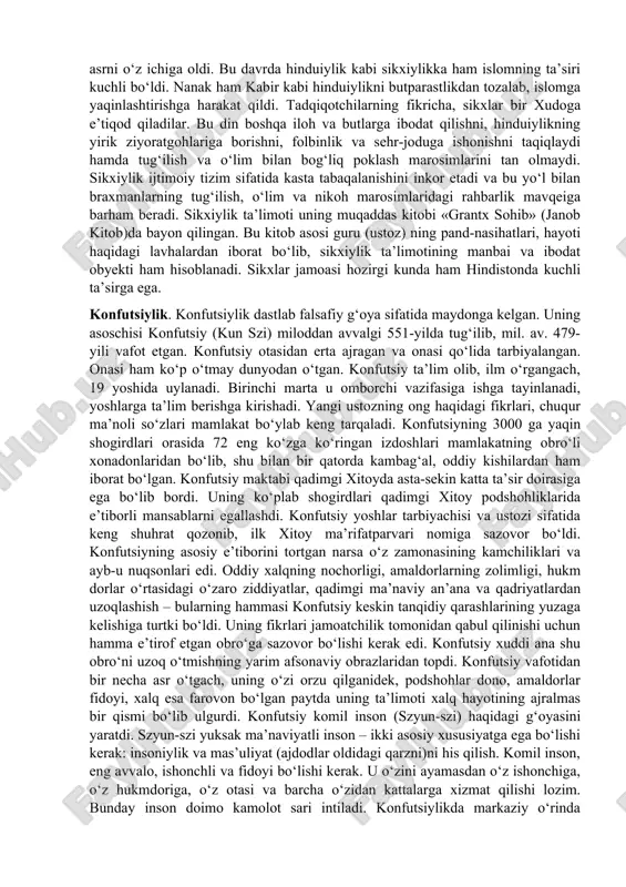 eyarli barcha hind dinlari uchun umumiy bo‘lgan karmalar va nirvana haqidagi ta’limot hisoblanadi. nirvanaga erishgan inson qayta tug‘ilishdan ozod bo‘ladi. bunga esa faqat tarkidunyo qilganlargina erishadi, xolos. shuning uchun mazkur ta’limotda tarkidunyochilikka alohida e’tibor beriladi. inson dunyoda o‘zining barcha ehtiroslaridan voz kechgach, o‘z nafsini tiyishi, o‘z-o‘zini yengishi – yangi karma hosil bo‘lishiga yo‘l qo‘ymaydi. natijada karmaning kuchi yemirilib, uning ruhi kishanlardan ozod bo‘ladi. kishining karmasi qanchalar zaiflashsa, uning ichki dunyosi shuncha boyib boradi. bu jarayon ruhning to‘la ozod bo‘lgunigacha davom etadi. nihoyat, ruhning butunlay ozod bo‘lishi – nirvana holati yuz beradi. jayniylikda dunyoviy kishidan ham, tarkidunyo qilgan rohibdan ham ma’lum axloqiy qoidalarni bajarish talab qilinadi. chunki hayotning maqsadi ruhni yomon karmadan saqlash, yangi karmaning yuzaga kelishiga yo‘l qo‘ymaslik, borini ham asta-sekin yo‘q qilib yuborishdan iborat. buning uchun dunyoviy odam besh narsaga amal qilishi kerak: birinchisi – zarar yetkazmaslik (axinsa), ikkinchisi – rost so‘zlash (satya), uchinchisi – o‘g‘irlik qilmaslik (asteya), to‘rtinchisi …