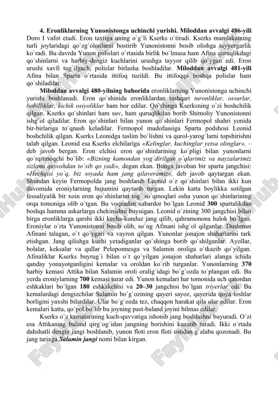 jang aravalari uchun juda zarur bo`lgan. spartada to`qimachilik, kulolchilik, qurolsozlik, zargarlik, kemasozlik, me`morchilik, temirchilik va hunarmandchilikning boshqa sohalari yaxshi rivojlangan edi. sparta dengizchilik yaxshi rivojlangan davlat bo`lgan. dehqonchilik, chorvachilik va hunarmandchilikning rivojlanishi savdo-sotiqning ravnaqi uchun katta imkoniyat ochib bergan. spartaliklar suv va quruqlik yo`uari orqali arkadiya, elida, korinf, attika va yunon daryosining ko`p joylari bilan savdo-sotiq olib borganlar. ayni paytda sparta, misr, kichik osiyo, italiya, shimoliy afrika mamlakatlari bilan ham savdo qilgan. xo`jalikning rivojlanishi tabaqalanishni kuchaytirgan. miloddan avvalgi vii–vi asrga kelib spartada kuchli quldorlik davlati vujudga kelgan. keyinchalik sparta yunon olamida hukmdorlikni qo`lga kiritish uchun afina bilan kurash olib borgan. yunon-eron unishlari 1. urushning boshlanish sabablari. miloddan avvalgi vi asrning oxiri – v asrning boshlarida misrdan hindistongacha, arab dengizidan orol dengizigacha bo`lgan yerlarni bosib olgan eron sharqning eng qudratli davlatiga aylanadi. eron podshosi doro i yunonistondagi shahar-davlatlarning orasidagi kelishmovchilikdan foydalanib yunonistonni ham bosib olish taraddudiga kirishadi. dastlab eroniylar yunonistonning qora, …