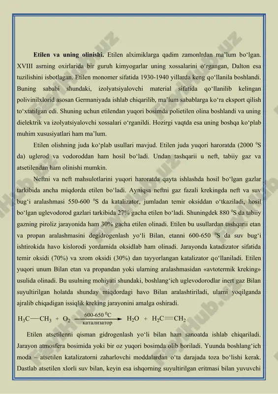 n) yasalgan mahsus reaktorda amalga oshiriladi. katalizator tarkibida oz miqdorda kremniy bо‘lishi ham jarayonga teskari ta’sir qiladi. reaktordan chiqqan mahsulot tarkibida 33% etilen, oz miqdorda aromatik uglevodorodlar va 0,3% atsetilen bо‘ladi. atsetilen о‘z navbatida sovitish orqali ajratib olinadi va 180-230 0s da xrom oksidi (95%) va nikel (5%) tutgan katalizator ishtirokida deyarli miqdoriy unum bilan etilengacha gidrogenlanadi. hosil bо‘lgan etilen faollantirilgan kо‘mir absorberlardan о‘tkazish orqali aromatik uglevodorodlardan tozalanadi. bu usul bilan olingan etilenning unumi 79-80% ga (nazariyga nisbatan) yotadi. etandan etilen olishning yana bir usuli uni havo yoki kislorod bilan 800-850 0s da qisman oksidlashdir. bunda dastlab ikala gaz alohida qizdiriladi: etan 650 0s gacha, kislorod 550 0s gacha, keyin esa 3:1 nisbatda aralashtiriladi va kata tezlikda yondirish kamerasiga yuboriladi. hosil bо‘lgan gazlar aralashmasi tarkibida 33% etilen, 26,3% vodorod, 14,1% etan, 11,5%uglerod (iv)-oksid, 7,6% metan, 4,2% azot, 1,1% propan, 0,7% uglerod (ii)-oksid va 0,6% kislorod bо‘ladi. suv bilan sovitilgandan keyin …