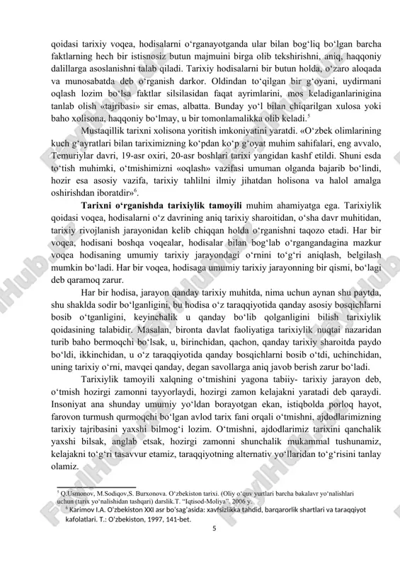 ini o‘rganish chegaralandi, asarlari xalqdan yashirildi, yo‘qotib yuborildi. oqibatda ko‘pgina tarixiy voqealar soxtalashtirildi, ma’naviy merosimiz, milliy qadriyatlarimiz kamsitildi. yosh avlodga ularni xurofat, eskilik sarqitlari deb o‘rgatildi. tarix faqat jangu jadal, urushlardan iborat jarayon sifatida tasvirlandi.[footnoteref:4] [4: q.usmonov, m.sodiqov,s.burxonov. o‘zbekiston tarixi. toshkent, 2006. 9-bet. ] xalqimiz tarixining bu qadar soxtalashtirilishiga faqat marksistik metodologiyaning yaroqsizligi aybdor deyish kifoya qilmaydi, albatta. tarixni soxtalashtirishda, xalqni o‘z tarixiy xotirasidan judo qilishda, turkistonning o‘tmishini kamsitishda mamlakatda hukmron bo‘lgan totalitar tuzumning salbiy roli katta bo‘ldi. tarix fani totalitar tuzum xizmatkoriga, tashviqotchisiga, kommunistik mafkura dumiga aylantirilgan edi. insoniyat tarixini, tarixiy voqea, hodisalarni to‘g‘ri yoritish va o‘rganish uchun bir qator muhim nazariy-metodologik tamoyillarga tayanmoq zarur. bilish nazariyasining dialektik metodi ana shunday tamoyillardan biridir. dialektika olam yagona va yaxlit, unda sodir bo‘ladigan hodisalar, voqealar umumiy va o‘zaro bog‘lanishda, uzluksiz harakatda, ziddiyatli taraqqiyotda bo‘ladi, deb ta’lim beradi. dialektika juda uzoq tarixga ega, uning bilish nazariyasi sifatida shakllanishi va rivojlanishida geraklit, aristotel, …