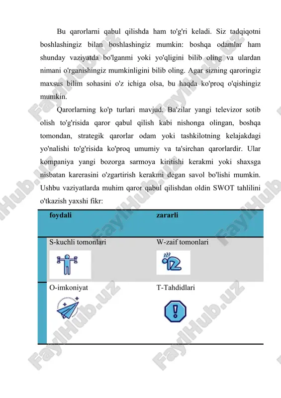 uchun juda uzoq vaqt talab etiladi, noqonuniy va boshqalar)? · etarli tanlov: odamlar band va ko'plab qarorlarni tezda qabul qilish kerak. bir tomondan biz chinakam alternativalar bo'lishi uchun juda qattiq o'ylashimiz kerak. boshqa tomondan, ko'rib chiqiladigan variantlarning ko'pligi chalkash bo'lishi mumkin va har bir variantni etarli darajada baholash qiyin bo'lishi mumkin. · eksklyuziv va qo'shimcha alternativalar: ba'zi rejalar boshqalarni istisno qiladi. agar sizning byudjetingiz cheklangan bo'lsa, avtomobil sotib olish sizning kvartirangizni ta'mirlay olmasligingizni anglatadi. ammo ba'zi rejalar bir-birini to'ldiradi. bir vaqtning o'zida mahsulotni yaxshiroq marketing, chegirmalar va sifatni yaxshilash orqali yaxshilashingiz mumkin. shunday qilib, har doim yaxshi variantlarni birlashtira olishingizni tekshirib ko'ring. 4-qadam: variantlarni baholang va eng yaxshisini tanlang bizda mavjud bo'lgan bir qator variantlar mavjud bo'lganda, eng yaxshisini tanlash vaqti keldi. ammo nima "eng yaxshi" deb hisoblanadi? yagona to'g'ri javob yo'q, chunki bu qisman sizning qadriyatlaringiz, ustuvorliklaringiz va xavfli ishtahangizga bog'liq. akademik qarorlar nazariyasida, qaror qabul qilishning asosiy qoidalaridan …