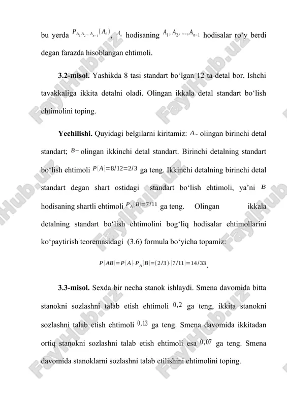 bu hodisalarning yig‘indisi ko‘rinishida ifodalash mumkin: . birga ro‘y bermas hodisalar ehtimollarin qo‘shish teoremasidagi (3.1) ga ko‘ra: . (3.8) endi va hodisalarning ehtimollarini topamiz: bu ehtimollarni (3.8) tenglikka qo‘yib, quyidagini hosil qilamiz: ikkinchi usul. hodisa (olingan darslikning hech bo‘lmaganda bittasi muqovali ) va hodisa (olingan darsliklarning bittasi ham muqovali emas) qarama-qarshi hodisalardir, shuning uchun (qarama-qarshi hodisalar ehtimollarining yig‘indisi birga teng). bundan . hodisaning (olingan darsliklarning bittasi ham muqovali emas) ro‘y berish ehtimoli . izlanayotgan ehtimol: 3.11-misol. agar hodisa hodisani ergashtirsa, u holda bo‘lishini isbotlang. isboti. hodisani birga ro‘y bermas va hodisalarning yig‘indisi ko‘rinishida tasvirlash mumkin: . birgalikda bo‘lmagan hodisalar ehtimollarini qo‘shish teoremasidagi (3.1) formulaga asosan quyidagini hosil qilamiz: bo‘lganligi uchun . 3.12-misol. ikkita birga ro‘y bermas va hodisalarning har birining ro‘y berish ehtimoli mos ravishda va ga teng. bu hodisalardan faqat bittasining ro‘y berish ehtimolini toping. yechilishi. hodisalarni quyidagicha belgilaymiz: faqat hodisani ro‘y berishini; faqat hodisa ro‘y berishini bildirsin. hodisaning …