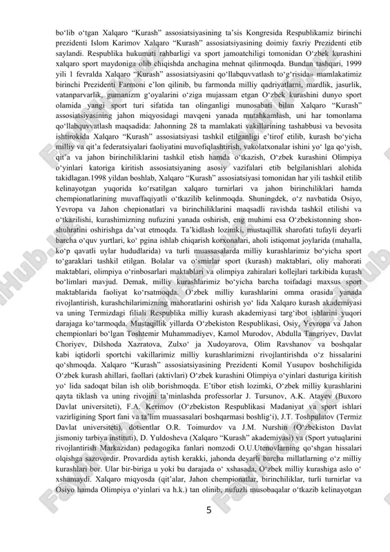 lari o‘rtasida “umid nihollari”, akademik litseylar va kasb hunar ta’lim muassasalari o‘quvchilari o‘rtasida “barkamol avlod” va oliy ta’lim talabalari o‘rtasida “universiada” sport musobaqalari dasturlarida ham milliy kurashlarimiz salmoqli darajada o‘z aksini topgan. o‘zbek kurashining xalqaro maydonida tan olinishiga keladigan bo‘lsak, shuni ta’kidlash lozimki, hozirgi kunda xalqaro “kurash” assosiatsiyasining boshqaruv manzili mamlakatimiz poytaxti toshkent shahrida joylashgan va dunyoning 70 dan ortiq davlatlarida o‘zbek kurashi bo‘yicha milliy federatsiya-lari tashkil etilgan. jumladan, jahonning amerika, yevropa, osiyo, afrika qit’alari xalqlarining sevimli sport turlarining biri sifatida o‘zbek kurashi ular aholisining turmush hayotida o‘z o‘rnini topmoqda. 1998 yili 6 sentabrda bo‘lib o‘tgan xalqaro “kurash” assosiatsiyasining ta’sis kongresida respublikamiz birinchi prezidenti islom karimov xalqaro “kurash” assosiatsiyasining doimiy faxriy prezidenti etib saylandi. respublika hukumati rahbarligi va sport jamoatchiligi tomonidan o‘zbek kurashini xalqaro sport maydoniga olib chiqishda anchagina mehnat qilinmoqda. bundan tashqari, 1999 yili 1 fevralda xalqaro “kurash” assosiatsiyasini qo‘llabquvvatlash to‘g‘risida» mamlakatimiz birinchi prezidenti farmoni e’lon qilinib, bu farmonda …