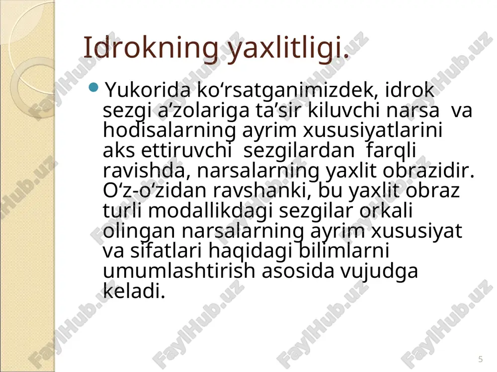 idrok haqida tushuncha va uning xususiyatlari - Page 5