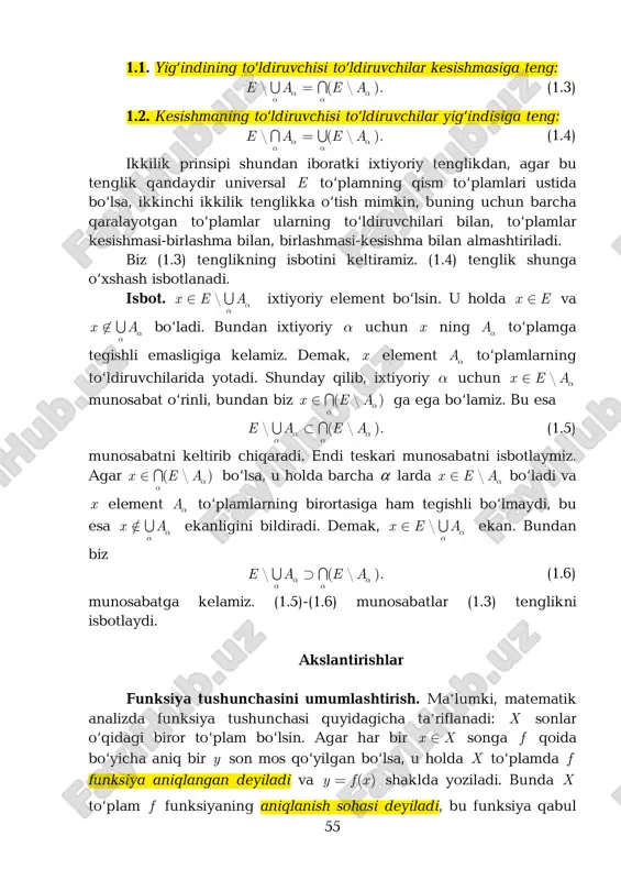 r (1.10) tenglikni isbotlaydi. ∆ ixtiyoriy (chekli yoki cheksiz) sondagi to‘plamlar birlashmasi va kesishmasi uchun ham 1.1 va 1.2-teoremalar o‘rinli, ya’ni ( ) ( )1 1 1 1= ( ), = ( ).f a f a f a f aα α α α α α α α − − − − ∪ ∪ ∩ ∩ 1.3-teorema. ikki to‘plam birlashmasining tasviri ular tasvirlarining birlashmasiga teng ( ) ( ) ( ).f a b f a f b∪ = ∪ (1.11) isbot. ( )y f a b∈ ∪ ixtiyoriy element bo‘lsin, u holda ( )y f x= bo‘lib, x element a va b to‘plamlardan aqalli biriga tegishli bo‘ladi. shunday ekan, ( ) ( ).y f a f b∈ ∪ bu yerdan ).()()( bfafbaf uu ⊂ endi teskari munosabatni ko‘rsatamiz. faraz qilaylik, ( ) ( )y f a f b∈ ∪ ixtiyoriy element bo‘lsin. u holda ( )y f x= bo‘lib, x element …