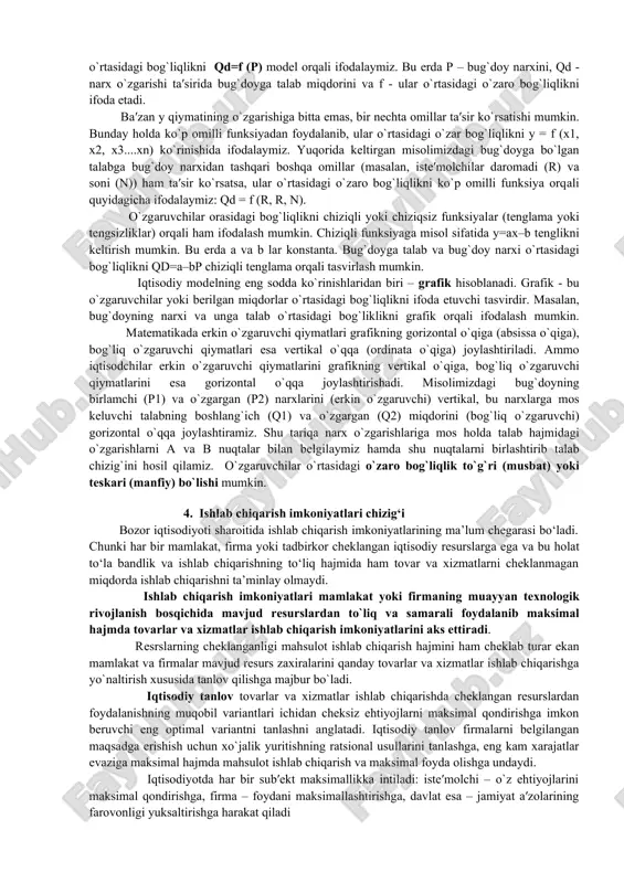 neʼmatlarning oldi-sotdisi, ularning narxlari toʼgʼrisida tasavvurga ega boʼlishga, ularning kelajakda nisbatan noyobligi toʼgʼrisida axborot beradi. isteʼmolchilar va ishlab chiqaruvchilar bunday narx axborotlariga koʼra, oʼzlarining joriy xoʼjalik rejalarini qayta koʼrib chiqadilar va oʼzlarining iqtisodiy harakatlarini tartibga soladilar. mikroiqtisodiyotning ahamiyati alohida tadbirkorlar, korxonalar, uy xo`jaliklari, oddiy fuqarolar faoliyatida zarur. amalda bizning asosiy maqsadlarimizdan biri xo`jalikka oid qarorlarga kelinganda qanday qilib mikroiqtisodiyot tamoyillari qo`llanishini ko`rsatishdan iboratdir. mikroiqtisodiyotning amalda qo`llanishini ko`rsatuvchi jahon amaliyotida yuz bergan misolni keltiramiz. korporatsiya darajasida bir qarorga kelish. 1985 yilning oxirida «ford» oldingi g’ildiraklari tortadigan va samarali aerodinamik shaklga ega bo`lgan «tauras» nomli yangi avtomobil modelini bozorga taqdim etdi. mashina kata muvaffaqiyatga ega bo`ldi va 1987 yilga kelib «ford» foydasini deyarli 2 marta ko`paytirdi. bu mashinaning dizayni va samarali ishlab chiqarilishi muhandislik tafakkurining eng yangi yutuqlarini qo`llash bilan bog’liq edi, u ancha-muncha iqtisodiy masalalarga ham daxldor bo`ldi. firma menejerlari yangi dizayn xaridorlar tomonidan naqadar ma’qullanishini tushunib yetishlari kerak edi. iste’molchilarni …