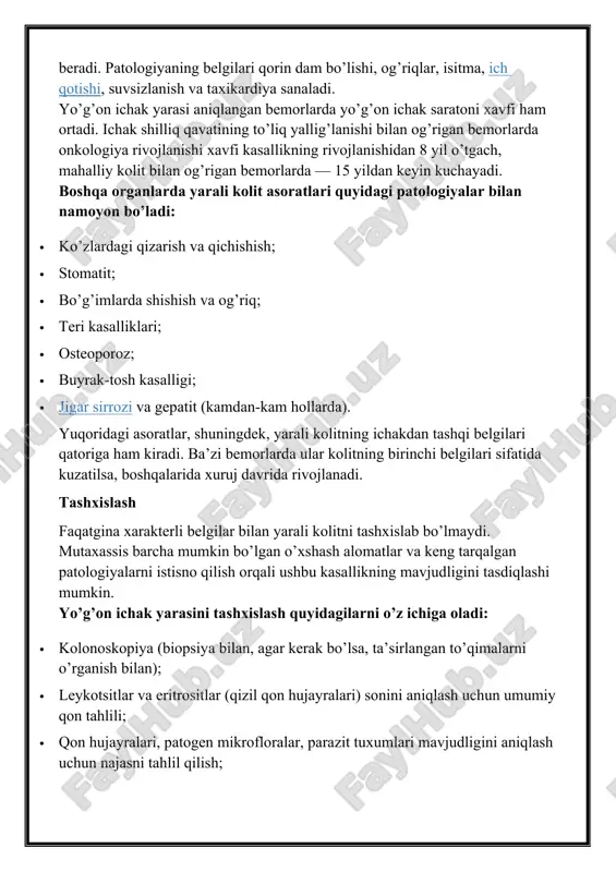 hka ichakning cheti qorin bo’shlig’idagi teshikka ulanadi. bunday qaror vaqtinchalik yoki doimiy bo’lishi mumkin. ikkinchi holda, ingichka ichakdan rezervuar shakllantirilib, anusga tikib qo’yiladi. operatsiyadan keyin tiklanish sodir bo’lguncha, defakatsiya ikkinchi operatsiya paytida tikib qo’yiladigan vaqtincha ileostoma orqali amalga oshiriladi. najas tabiiy ravishda chiqariladi, ammo defakatsiyalar soni kuniga 8-9 martagacha oshadi. parhez bunday patologiyada to’g’ri ovqatlanish kasallikning kuchayishini oldini olishda juda muhimdir. agar ahvol yomonlashsa, parhezga qat’iy rioya qilish kerak. bemorga quyidagilar tavsiya etiladi: · sut mahsulotlari iste’molini cheklash; · taomnomada yog’li ovqatlarni kamaytirish; · oziq-ovqat tarkibidagi dag’al kletchatka miqdorini kamaytirish (yangi meva va sabzavotlar, to’liq donlar, sabzavot va mevalarni bug’da pishirgan afzal); · alkogolli ichimliklar, kofeinli ichimliklar, achchiq ovqatlardan saqlanish. shuningdek, har bir bemorda ushbu kasallikning asoratlarini keltirib chiqaradigan mahsulotlarning individual ro’yxati mavjud. ushbu mahsulotlarning ro’yxatini aniqlash uchun oziq-ovqat kundaligi yuritish kerak. yarali kolitda tez-tez va oz miqdordan ovqatlanish, yetarlicha suv ichish, vitamin komplekslarini qabul qilish juda muhimdir. oldini olish …