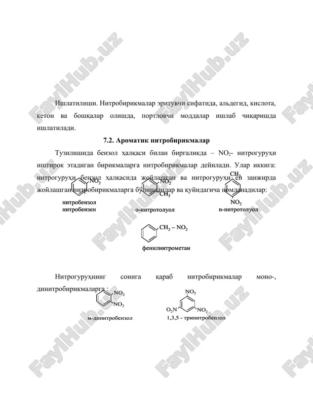 зол ҳалқаси билан биргаликда – nо2- нитрогуруҳи иштирок этадиган бирикмаларга нитробирикмалар дейилади. улар иккига: нитрогуруҳи бензол ҳалқасида жойлашган ва нитрогуруҳи ён занжирда жойлашган нитробирикмаларга бўлинадилар ва қуйидагича номланадилар: нитрогуруҳнинг сонига қараб нитробирикмалар моно-, динитробирикмаларга : нитрогуруҳи бензол ҳалқасида жойлашган нитробирикмалар катта аҳамиятга эга. улар бўёқлар, портловчи моддалар, эритувчилар, хид берувчи моддалар олишда хом ашё сифатида ишлатиладилар. ёғ қатор нитробирикмалари каби ароматик нитро-бирикмалар ҳам ярим қутбланган тузилишга эгадирлар: нитрогуруҳи бензол ҳалқасида жойлашган нитробирикмалар. олишиш усуллари. нитрогуруҳи ҳалқада жойлашган нитробирикмалар бензол ва унинг гомологларига концентрланган нитрат ва сульфат кислоталар аралашмаси (нитроловчи аралашма) таъсир эттириб олинади. бунда биринчи нитрогуруҳ 50-600с да ҳалқадаги водород билан осон алмашади, иккинчи нитрогуруҳ қийинлик билан алмашинади. алмашиниш м-ҳолатдаги водород ҳисобига боради. учинчи нитрогуруҳ ҳалқага жуда қийинчилик билан киритилади. динитробензол тутовчи нитрат ва сульфат кислота аралашмаси билан қўшиб 5 кун қиздирилганда 45% унум билан 1,3,5- тринитробензол ҳосил бўлади: (- ёки (- ҳолатдаги ди- ёки тринитробирикмалар тегишли нитроанилинларни оксидлаб олинади: …