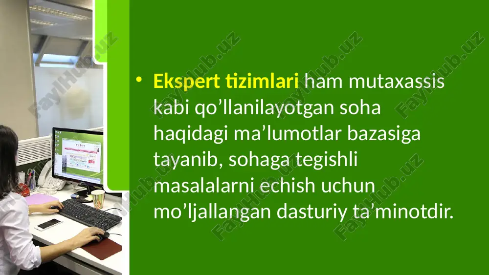 ekspert tizimlarning asosiy turlari va ishlatilish sohalari - Page 5