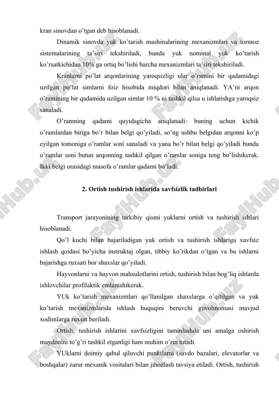 aqlanib qolishikerak. mashinalarni yon bilan kuyishda ortish yoki tushirish ishlarining qo’lami l (m) taxminan, , (18.1.) formula bo’yicha aniqlanadi. mashinalar eni bilan qo’yilganda esa , (18.2.) formula bo’yicha aniqlanadi. bu yerda nm - transport vositalarining soni; – mashina uzunligi, m; v – mashina enining o’lchami, m; a, b – mashinalar orasidagi masofa; a=1 m, b=1,5 m qabul qilish tavsiya etiladi. agar yuk ko’tarilayotgan platforma transport vositasining kuzovini polidan baland yoki past bo’lsa zinapoyadan foydalanishkerak. yukni ko’tarishda yuk bilan odamning og’irligi birgalikda zinani ko’pi bilan 20 mm ga egishiga ruxsat beriladi. agar zinapoyaning uzunligi 3 m dan ortiq bo’lsa, uning ostidan oraliq tayanchlar o’rnatilishikerak. zinapoyaning kengligi 0,6 m dan kam bo’lmasligikerak. ortish, tashish va tushirish xavfsizligi bo’yicha barcha yuklar etti guruhga bo’linadi. birinchi – kam xavfli yuklar (qurilish meteriallari, sabzavotlar, mevalar, oziq-ovqat mahsulotlari, ehtiyot qismlar) idishlarda va idishlarsiz tashiladi. ikkinchi – yonilg’i yuklari (benzin, kyerosin, moy, dizel yoqilg’isi). ortish, tushirish ishlari …