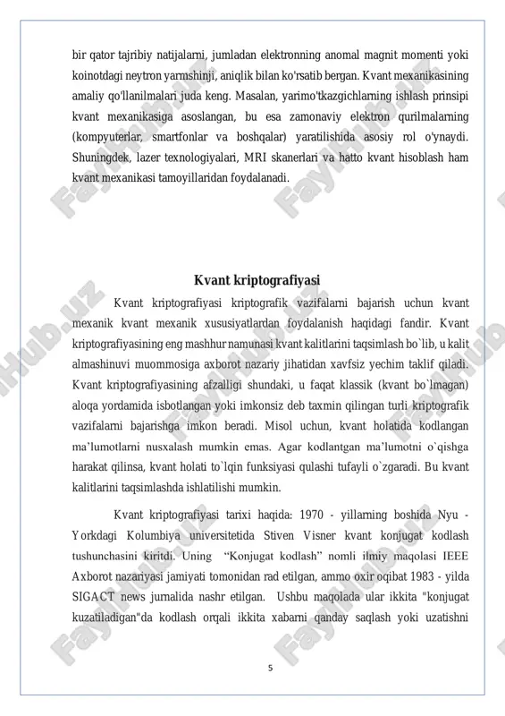 lishi mumkin. shu sababli, kvant kriptografiyasi raqamli ma’lumotlarni himoya qilish va xavfsizlikni ta’minlashda yangi standartlarni belgilashda muhim rol o'ynaydi. afzalliklari: kriptografiya ma’lumotlar xavfsizligi zanjirining eng kuchli bo`g`inidir. biroq manfaatdor tomonlar kriptografik kalitlar abadiy xavfsiz b`lib qoladi deb taxmin qila olmaydi. kvant kriptografiyasi klassik kriptografiyaga qaraganda ma’lumotlarni uzoqroq vaqt davomida shifrlash imkonini beradi. klassik kriptografiyadan foydalangan holda, olimlar taxminan 30 yildan ortiq shifrlashni kafolatlay olmaydilar, ammo ba'zi manfaatdor tomonlar uzoqroq himoya davrlaridan foydalanishlari mumkin. misol uchun, sog'liqni saqlash sohasini olaylik 2017 yilga kelib, ofisdagi shifokorlarning 85,9% bemor ma'lumotlarini saqlash va uzatish uchun elektron tibbiy yozuvlar tizimlaridan foydalanmoqda. tibbiy sug'urta portativligi va hisobdorligi to'g'risidagi qonunga binoan tibbiy yozuvlar sir 9 saqlanishi kerak. kvant kalitlarini taqsimlash elektron yozuvlarini 100 yilgacha himoya qilish mumkin. shuningdek, kvant kriptografiyasi hukumatlar va harbiylar uchun foydali dasturlarga ega, chunki tarixiy jihatdan hukumatlar 60 yildan ortiq vaqt davomida harbiy ma'lumotlarni sir saqlashgan. bundan tashqari, kvant kalitlarini taqsimlash shovqinli kanal …