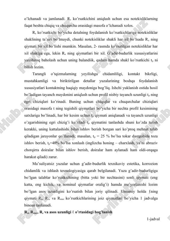 likda aniqlanishi zarur bo’lsa, g’adir-budurlikka bo’lgan talablarda uning qiymati ko’rsatilmaydi. ko’rsatkichlarning nominal qiymatlari g’adir-budurlik ko’rsatkichlari o’rta qiymatlarining nominal qiymatidan joiz og’ishlari % hisobida ko’rsatilishi lozim, masalan, 10, 20, yoki 40 %. og’ishlar bir tomonlama yoki simmetrik bo’lishi mumkin [8]. 2-rasm. har xil shaklli, lekin ra ning bir qiymatiga ega bo’lgan yuza notekisliklari profillarining sxemasi ko’rsatkichlarning nominal qiymati ko’rsatilgan g’adir-budurlikka bo’lgan talablar faqat ma’suliyatli detallarga joriy etilishi tavsiya qilinadi. yuza g’adirbudurligiga talablar joriy qilinmagan bo’lsa yuza nazorat qilinmaydi. notekisliklar yo’nalishiga bo’lgan talablar asoslangan hollarda va u yuzaning sifatini ta’minlovchi yagona usul bo’lsa, ishlov usuli (yoki usullarning ketma- ketligi) ko’rsatiladi. eng kichik ishqalanish koeffisienti va ishqalanuvchi detallarning yeyilishi harakati va notekisliklar yo’nalishlari bir-biriga mos kelmaganda, masalan, superfinishlash yoki xonlash jarayonida hosil bo’lgan notekisliklarning ixtiyoriy yo’nalishida ta’minlanadi. 3. yuza qatlamini fizik-mexanik xossalari mashina detallari yuza qatlamini fizik-mexanik xossalari ishlov berish jarayonida kuch va issiqlik omillarini yig’ma ta’siri natijasida o’zgaradi. tig’li asboblar bilan ishlov …