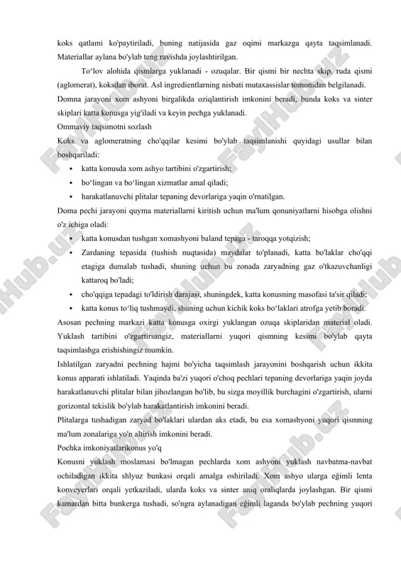 lrang cho‘yanga qaraganda biroz plastik bo‘lgani uchun berilgan. bolg‘alanuvchi cho‘yanni ba’zi markalari quyidagicha: ferritli cho‘yan kch 37-12, kch 35-10, kch 33-8, kch 30-6 perlitli cho‘yan kch 20-3, kch 35-4, kch 30-3: bolg‘alanuvchan ekanligini ko‘rsatadi. 3. cho’yan ishlab chiqarish sanoati. domna pechi 8-10 yil davomida uzluksiz ishlovchi pech bo‘lib, o‘rtacha hajmi 2000-3000 bo'ladi. domna pechining ichki devori mustahkam g‘ishtdan terilib, sirtidan 15-20 mm.li po’lat list bilan qoplanadi. pechning o'tga chidamli g 'isht terilmalari chidamliligini oshirish maqsadida (pech balandligining 3/4 qismida) sovitish trubalari o'rnatilgan bo‘lib, ularda sovuq suv aylanib turadi. domna pechining asosiy jarayonlari. cho'yan ishlab chiqarish xususiyatlari keling, yuqori o'choq jarayonida koksning roli haqida gapiraylik. keling, ushbu metallurgiya ishlab chiqarishining mohiyatini batafsil ko'rib chiqaylik. bugungi kunda temir va po'lat yuqori o'choq jarayoni yordamida ishlab chiqariladi, bunda pech muhim komponent hisoblanadi. birlik xususiyatlari qurilmaning xususiyatlarini, uning maqsadini ko'rib chiqing. domna pechining asosiy jarayonlari koksni eritish bilan bog'liq. bu atmosfera kislorodisiz ko'mirni k …