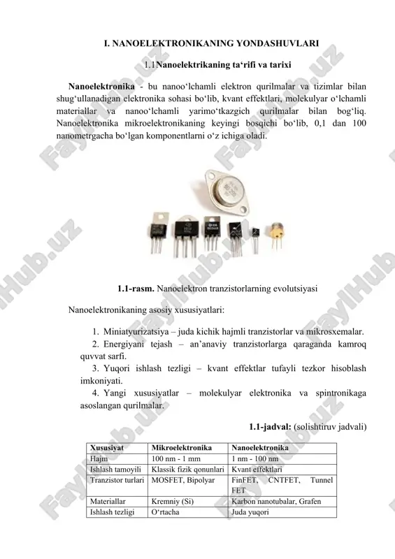lar. 4. molekulyar elektronika – alohida molekulalar asosida ishlovchi qurilmalar. ilmiy yutuqlar va muhim rivojlanish bosqichlari 1947-yil – bipolyar tranzistorning ixtiro qilinishi (bell labs). 1965-yil – gordon mur qonuni e’lon qilindi. 1981-yil – ibm olimlari skaning tunnel mikroskopini (stm) yaratdi. 1991-yil – karbon nanotubalar kashf qilindi. 2000-yildan hozirgacha – grafen va kvant kompyuterlar rivojlanmoqda. nanoelektronikaning afzalliklari va cheklovlari. afzalliklari: miniatyurizatsiya – hajmi kichikligi tufayli zichlik oshadi. past quvvat sarfi – kam energiya iste’mol qiluvchi tizimlar. tezkor ishlash – kvant effektlari tufayli yuqori tezlik. yangi xususiyatlar – spintronika va molekulyar elektronika. cheklovlari: murakkab ishlab chiqarish – nanotexnologiyalarni yaratish qimmat va qiyin. barqarorlik muammolari – kichik hajmda elektron harakati noaniqligi oshadi. kvant effektlarni boshqarish qiyinligi – klassik tranzistorlarga nisbatan boshqarish usullari farq qiladi. 1.3. nanoo‘lchamli fizik effektlar va kvant mexanikasi asoslari nanoelektronika sohasida nanoo‘lchamli fizik effektlar muhim rol o‘ynaydi, chunki tranzistorlar va elektron qurilmalar o‘lchami nanometr darajasiga yetganda, klassik fizika qonunlari o‘z …