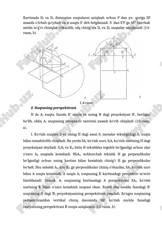 q kartinaga nisbatan 45° burchakni tashkil etadi) distansion nuqta d1 bilan tutashtirilsa, a nuqta orqali o'tadi. demak, kartinaga 45° burchak ostidagi to‘g‘ri chiziqlar perspektivada distansion nuqtalardan birida uchrashar ekan (2-qoida). 1.5-rasm. v'1 dan kh ga perpendikular chiziq o'tkazilib, blk aniqlanadi. bik dan vertikal chiziq chizilib, unga b'1b’ balandlik o‘lchab qo‘yilib, p bilan tutashtirilsa, b' nuqtaning perspektivasi v orqali o‘tadi. demak, vertikal (h ga perpendikular, kartinaga parallel) to‘g‘ri chiziq perspektivada geometrik parallelligini saqlagan holda vertikal tasvirlanadi (3-qoida). perspektiv tasvirlar yasashda ushbu qoidalardan foydalanilsa, ortiqcha yasaslilardan halos bo‘linadi. 1.6-rasm. kartina epyurida (bundan keyin u faqat kartina deb yuritiladi) a nuqtaning perspektivasini yasash uchun a1 dan kartina asosi kh ga perpendikular chiziq chizilib, a0 aniqlanadi va u p bilan tutashtiriladi. a1a0 masofa kartina asosi kh ga olib o’tiladi yoki a1 dan kartina asosiga 45˚ burchak ostida chiziq chizlib, a1k topiladi va u nuqta d1 bilan tutashtiriladi. p va d1 nuqtalarga yo’nalgan to’g’ri chiziqlar …