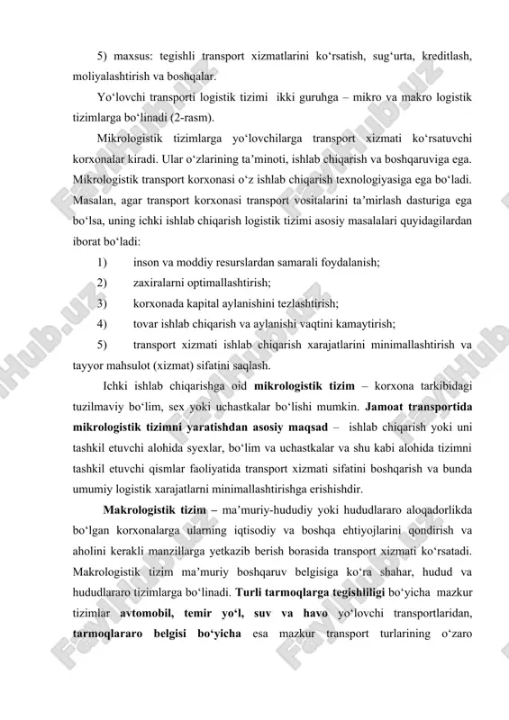 rning iqtisodiy va boshqa ehtiyojlarini qondirish va aholini kerakli manzillarga yetkazib berish borasida transport xizmati ko‘rsatadi. makrologistik tizim maʼmuriy boshqaruv belgisiga ko‘ra shahar, hudud va hududlararo tizimlarga bo‘linadi. turli tarmoqlarga tegishliligi bo‘yicha mazkur tizimlar avtomobil, temir yo‘l, suv va havo yo‘lovchi transportlaridan, tarmoqlararo belgisi bo‘yicha esa mazkur transport turlarining o‘zaro muvofiqlashgan holda faoliyat ko‘rsatuvchi umumlashgan transport tizimidan iborat bo‘ladi. makrologistik va mikrologistik yo‘lovchi transporti tizimlari maqsadlari o‘zaro farqlidir. masalan, transport korxonasi faoliyati maqsadlari sifatida logistik xarajatlarni kamaytirish, eng yuqori foydaga erishish, eng samarali tashish yo‘nalishlariga, yaʼni yo‘lovchi transporti vositasi sig‘imini eng yuqori darajada to‘ldirish, yo‘nalishda transport xizmati ko‘rsatishni yo‘lga qo‘yish, yo‘lovchilarning tashish xizmatiga bo‘lgan ehtiyojini to‘laqonli va sifatli qondirish kabi mezonlarni keltirish mumkin. 2-rasm. yo‘lovchi transporti logistik tizimining guruhlashtirilishi albatta, umumiy logistik xarajatlarni minimallashtirish mezonidan yo‘lovchi tashish transporti makro tizimini shakllantirishda ham foydalanish mumkin. ammo makrologistik tizim faoliyatining mezoni sifatida global ko‘rsatkichlar ham qo‘llanilishi mumkin. masalan, ekologik zarar miqdorini kamaytirish …