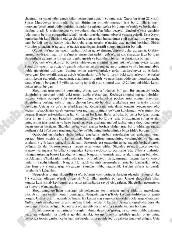 imida to`xtalib, ta’lim va tarbiya jarayonini olib boradi. talabaga bilim berish o`qituvchining asosiy burchidir. shunga ko`ra, ibn sino o`qituvchi qanday bo`lishi kerakligi haqida fikr yuritar ekan, shunday yo`l-yo`riqlar beradi: - bolalar bilan muomala bosiq va jiddiy bo`lish; - berilayotgan bilimni talabalar qanday o`zlashtirib olayotganiga e’tibor berish; - ta’limda turli usullardan foydalanish; - fanga qiziqtira olish; - berayotgan bilimlarning eng muhimini ajratib bera olish; - bilimlarni talabalarning yoshi, aqliy darajasiga mos ravishda berish; - har bir so`zning bolalar xissiyotini darajasida bo`lishiga erishish zarur. markaziy osiyo keyingi ilmiy-madaniy taraqqiyotda jonlanish soxibqiron amir temur (1336-1405) va temuriylar sulolasi hukmronligi davrida yuz berdi. shuni aytish kerakki, amir temur odob-axloq, imon-e’tiqod, ta’lim-tarbiya sohasida o`zi yuksaklikka, mukammallikka erishgan siymolardan biridir. bunga ishonch qilish uchun uning o`zi tomonidan yaratilgan odob va axloqqa oid dasturlar, o`gitlar, pand-nasixatlarni o`qib chiqish zarur. shunday qilib amir temurning ibratli xayotiy o`gitlari keng ma’noligi umuminsoniy qadriyatlar asosida qurilganligi alohida ahamiyat kasb etadi. qomusiy …