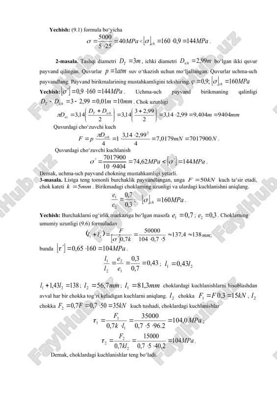 ikma vositasida burchak chok bilan biriktirilgan. birikmaning o‘lchamlari birikmaga moment va cho‘zuvchi kuch ta‘sir qiladi. birikmadagi kuchlanishlarni hisoblang. . yechish: (9.13) formuladan. ruhsat etilgan kuchlanish demak birikma mustahkamligi ta‘minlangan. 10-masala. nuqtali payvand birikma bilan biriktirilgan birikmaga kuch ta‘sir etadi. list qalinligi . nuqtaviy payvand birikmadagi kuchlanishni hisoblang. yechish: nuqtaviy chok uchun ruxsat etilgan kuchlanish . tavsiyalardan . (9.18) formuladan nuqtaviy chokning mustahkamligi . 11-masala. kontaktchokli birikmaga kuch ta‘sir etadi. chokning eni . chok uzunligini hisoblang. . yechish: chok uchun ruxsat etilgan kuchlanish . (9.19) formuladan . payvand birikmalarga oid mustaqil yechish uchun masalalar 1-masala. uchma-uch qilib biriktirilgan chokda detallar eni , qalinligi , birikmaga kuch ta‘sir etadi. chokning mustahkamligini hisoblab, uni oshirish uchun qanday chok taklif etasiz. . yechish:; qiyshiq chok qo‘llansa da bo‘ladi. 2-masala. yuk ko‘tarish qurilmasining qo‘zg‘almas blokiga kuch ta‘sir etadi. blok tomonlari teng bo‘lmagan shvellerga o‘rnatilgan. shveller uchi . chok kateti , deb olib, choklarning uzunligini aniqlang. …