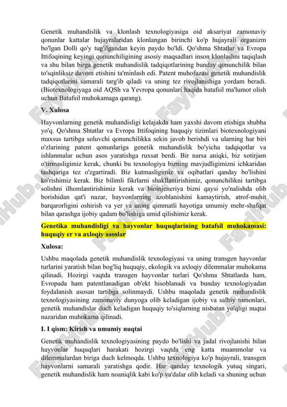 ligining kamchiliklari umuman olganda, genetik muhandislik muxoliflarining ta'kidlashicha, bunday texnologiya hayvonlarning ahvolini sezilarli darajada pasaytiradi va ularni "dumlari bo'lgan probirkalar" sifatida qoldiradi, faqat zavod dehqonchiligi, dorivor moddalar va organlar ishlab chiqarishning ekspluatatsion amaliyotlari uchun foyda keltiradi. qishloq xo'jaligi hayvonlarini yanada samarali yaratish podaning genetik xilma-xilligini zaiflashtiradi va shu bilan ularni yuqumli kasalliklarning yangi shtammlariga ko'proq moyil qiladi. bundan tashqari, agar transgen qishloq xo'jaligi hayvonlari qachondir yovvoyi populyatsiyalarga qochib ketsa, ular tabiiy muhitga, jumladan, tabiiy populyatsiyalar va tabiiy tanlanish jarayonlarini butunlay yo'q qilishga jiddiy ta'sir ko'rsatishi mumkin. hayvonlar huquqlari himoyachilari, shuningdek, har bir tur har qanday shaklda genetik manipulyatsiyadan xoli bo'lish uchun tabiiy, tabiiy huquqdan foydalanishi kerakligini ta'kidlaydilar. bu, ayniqsa, genetik injeneriya hayvonlarning ongini yo'qotish, zamonaviy zavod fermasi va biotibbiyot laboratoriyasining shafqatsiz, dahshatli sharoitlarini kuchaytirish vositasi sifatida qo'llanilganda to'g'ri keladi. ko'p sonlar kamayishi mumkin bo'lsa-da, qishloq xo'jaligi va tadqiqot hayvonlarining haqiqiy azoblari ortishi mumkin. yo'qolib ketish xavfi ostida turgan turlarni klonlash, …