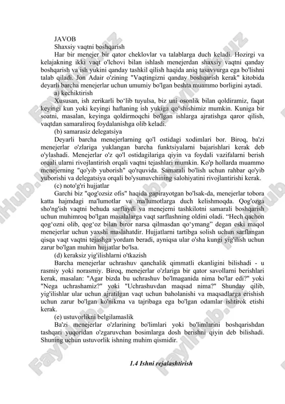 tlar va ma'lumotlarga duch kelishmoqda. qog'ozga sho'ng'ish vaqtni behuda sarflaydi va menejerni tashkilotni samarali boshqarish uchun muhimroq bo'lgan masalalarga vaqt sarflashning oldini oladi. “hech qachon qog‘ozni olib, qog‘oz bilan biror narsa qilmasdan qo‘ymang” degan eski maqol menejerlar uchun yaxshi maslahatdir. hujjatlarni tartibga solish uchun sarflangan qisqa vaqt vaqtni tejashga yordam beradi, ayniqsa ular o'sha kungi yig'ilish uchun zarur bo'lgan muhim hujjatlar bo'lsa. (d) keraksiz yig'ilishlarni o'tkazish barcha menejerlar uchrashuv qanchalik qimmatli ekanligini bilishadi - u rasmiy yoki norasmiy. biroq, menejerlar o'zlariga bir qator savollarni berishlari kerak, masalan: "agar bizda bu uchrashuv bo'lmaganida nima bo'lar edi?" yoki "nega uchrashamiz?" yoki "uchrashuvdan maqsad nima?" shunday qilib, yig'ilishlar ular uchun ajratilgan vaqt uchun baholanishi va maqsadlarga erishish uchun zarur bo'lgan ko'nikma va tajribaga ega bo'lgan odamlar ishtirok etishi kerak. (e) ustuvorlikni belgilamaslik ba'zi menejerlar o'zlarining bo'limlari yoki bo'limlarini boshqarishdan tashqari yuqoridan o'zgaruvchan bosimlarga dosh berishni qiyin deb bilishadi. shuning uchun ustuvorlik ishning muhim …