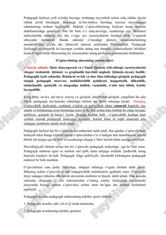 etkazish jarayoni ham shuncha zaif bo’ladi. pedagogik faoliyat ko’rsatayotgan o’qituvchi mahoratliy ravishda o’tlayotgan darsning ta’limiy-tarbiyaviy tomonlarni tushunarli qilib bolalarni faoliyatini dunyoqarashda tabiat va jamiyat faoliyatidagi o’zgarishlardagi ko’nikmalarni malakalarga aylantiradi. e’tiqod, odob, fuqarolik burchini anglash o’qituvchining asosiy sifatlaridan biridir. maktab o’qituvchisini o’zi targ’ib qilayotgan idealning fazilatlarini shaxsiy namunasida ko’rsatish kerak. bolalarga mehr-muhabbat o’qituvchining eng muhim fazilatidir. bu bolalarning hamma qiliq-qilmishlarini kechirish ularga xushomadguylik qilish emas, balki talabchanlik va qattiqqo’llik, adolatlik bilan qo’yilgan mehr-muhabbat bo’lib ana shu sifatga ega bo’lgan shaxs o’zining ko’p vaqtini va kuchini bolalarga bag’ishlaydi. u zarur vaqtda istaklarini qurbon qilib, bolalar manfaatini yo’lida ehtiyojlarini cheklashga tayyor turadi. ijtimoiy faollik va fuqarolik burchini anglash o’qituvchi shaxsiga xos sifat, zero xaqiqiy pedagog to’la maonodagi jamoatchi bo’lib, bolalarga hayotda ijtimoiy faol holda turishining amaliy namunasini ko’rsatadi. o’qituvchining muhim fazilati kishilar bilan tez el bo’la olish, ko’pchilikka aralasha bilish, ulfatijonlik, dilkashlik bo’lib, bu unda muomala madaniyatining yuksakligini ifodalaydi. chunki o’qituvchiga xamisha odamlar …