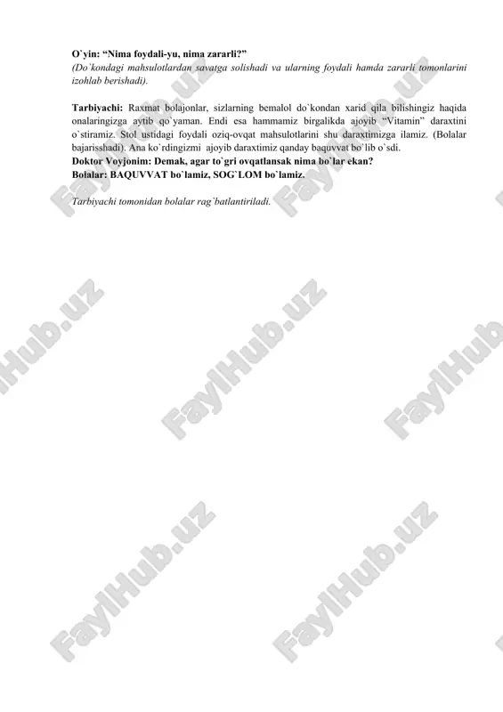 risshadi). ana ko`rdingizmi ajoyib daraxtimiz qanday baquvvat bo`lib o`sdi. doktor voyjonim: demak, agar to`gri ovqatlansak nima bo`lar ekan? bolalar: baquvvat bo`lamiz, sog`lom bo`lamiz. tarbiyachi tomonidan bolalar rag`batlantiriladi.