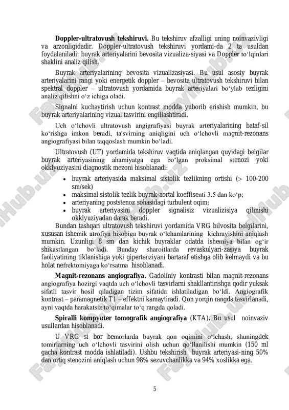 shikoyatlari: jinsiy zaiflik, paresteziyalar, tetaniya xurujlari, poliuriya, nikturiya, polidipsiya. 4 vazorenal gipertenziya taxminan 25% bemorlarda belgisiz kechadi. bemorda quyidagi belgilar aniklansa vazorenal gipertenziya kasalligi borligiga taxmin qilish mumkin:  ikkita yoki undan ortiq gipotenziv preparatlar va diuretiklarga rezistent bo‘lgan arterial gipertenziya;  arterial gipertenziyaning 20 yoshgacha bo‘lgan ayollarda yoki 55 yoshdan keyin paydo bo‘lishi;  tez avj olib boradigan yoki xavfli kechadigan gipertenziya;  ateroskleroz kasalligining turli xil ko‘rinishlari borligi;  apf ingibitorlari yoki angiotenzin ii reseptorlarining blokator-larini qo‘llash fonida rivojlanadigan azotemiya;  qorin aortasi va buyrak arteriyalari ustidagi sistolik shovqin;  utt da buyraklarning o‘lchamlaridagi 1,5 sm dan oshadigan farqlar; yuqorida sanab o‘tilgan belgilar vazorenal gipertenziya to‘g‘risida ko‘pincha asoslangan taxmin qilishga imkon beradi, biroq ular bu diagnozni to‘liq tasdiqlash imkoniyatiga ega emas. vazorenal gipertenziya diagnozini tasdiqlash yoki rad etish uchun qo‘shimcha tekshiruvlar o‘tkazish zarur bo‘ladi. vazorenal gipertenziya diagnostikasining eng ishonchli va to‘g‘ri usuli buyraklar angiografiyasi hisoblanadi, bu tekshirishni fakat …