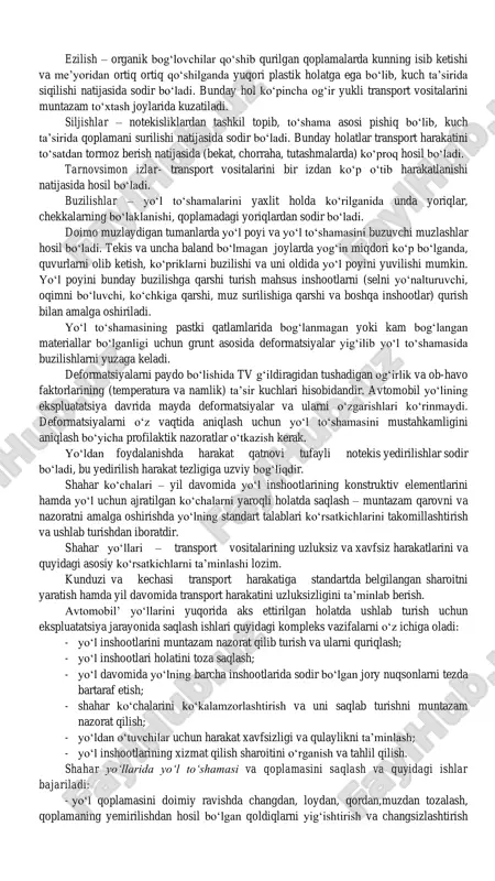 adi. masalan: drenaj, issiqlik o‘tkazmaydigan qatlam va boshqalar. suv qochiruvchi inshootlar asosan quritish va yo‘l to‘shamasini suv-issiqlik tartibini yaxshilashga mo‘ljallangan, poyini qurib bo‘lgandan so‘ng yo‘l to‘shamasini qurilishida quriladi. ularga drenaj va issiqlik o‘tkazmaydigan qatlam, shuningdek qumli drenajli qatlamni quritish uchun drenajlar kiradi. qoplama mustahkamligi yo‘l qoplamasining ravonligiga jiddiy ta’sir ko‘rsatib, harakat tezligining ta’minlanishiga va transporti vositalarinidan foydalanish samaradorligiga salbiy ta’sir ko‘rsatadi. qoplamada asta-sekin mustaxkamlik pasayishi sababli qoplamada har xil deformatsiya va buzilishlar paydo bo‘ladi. deformatsiya - qoplama zarralarining holatini birmuncha o‘zgarishi, ko‘chishi bilan bog‘liq. qoplamani deformatsiyasi yonida sodir bo‘ladigan o‘zgarishlar o‘lcham va shaklini, qoplamani og‘irligi o‘zgarmasdan va yaxlitligini yo‘qotilishi. egiluvchan va qoldiq (plastiklik) deformatsiyalarga bo‘linadi. egiluvchan deformatsiyalar ta’sir qilgan yuk (o‘tishidan) olingandan so‘ng o‘sha vaqtda yo‘qoladi. qoldiq deformatsiya esa ta’sir qilgan yuk olingandan so‘ng qaytmaydi va bu xolat takrorlanishi ta’sirni yig‘ilishga olib keladi. buzilish – o‘lchamlari o‘zgarishi, shakli va og‘irligi qoplamani yaxlitligini yoqotilishi. agar yo‘l qoplamasi hamma qoidalari va normalarga …