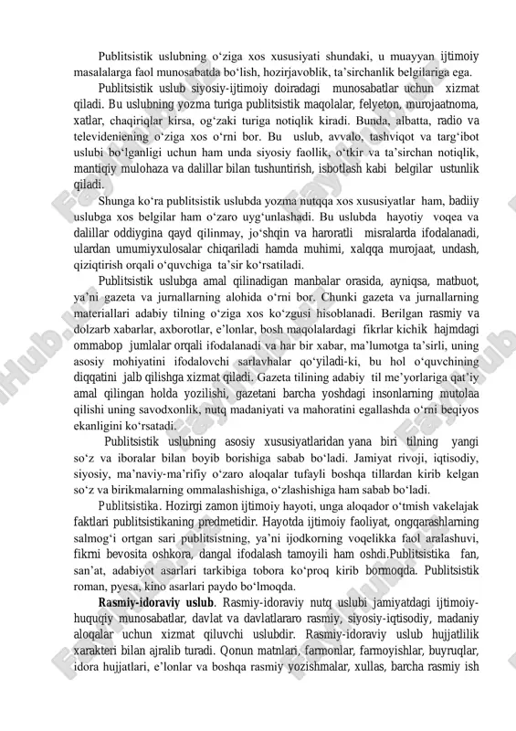 y so‘zlashuv uslubidir. adabiy tilning og‘zaki shakli adabiy so‘zlashuv uslubi orqali amal qiladi. radioeshittirishlar, televideniye ko‘rsatuvlari shunday uslubda olib boriladi. adabiy til me’yorlariga doimo amal qilavermaydigan erkin muloqot shakli oddiy so‘zlashuv uslubi sanaladi. oddiy so‘zlashuv uslubida nutqiy vositalarni tejashga intilish bilan birga, bunga teskari bo‘lgan nutqiy ortiqchalikka ham yo‘l qo‘yiladi. so‘zlashuvuslubiningharikkituriko‘pinchadialogshaklidaro‘yobgachiqadi. bu uslubda so‘zlar odatda kinoya, piching, qochirmalarga boy bo‘ladi. so‘zlashuv uslubining yana bir o‘ziga xos xususiyati erkinligidir. jumlalar qisqa va ta’sirli bo‘lib, ko‘pincha so‘z – gaplar, to‘liqsiz gaplar, maqol va matallar hamda iboralardan keng foydalaniladi. umumxalq tili ma’lum bir xalqning so‘zlashuv tilidir. bu til kengroq hajmda bo‘lib, u sheva va lahjalar, kasb-hunarga oid so‘zlar, atamalar, jargonlar, ma’lum toifa (biror ijtimoiy guruh) ga oid so‘zlarni ham o‘z ichiga oladi. bunda nutq erkin bo‘lib, til qoidalariga asoslanilmaydi. faqat muayyan bir hududga xos ayrim belgilarni o‘zida namoyon qilgan til shakli sheva hisoblanadi. bir qancha shevalar yig‘indisi lahja deyiladi. sheva va lahjalar ma’lum …