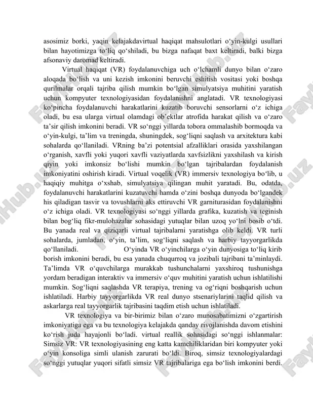 m etish uchun ishlatiladi. vr texnologiya va bir-birimiz bilan o‘zaro munosabatimizni o‘zgartirish imkoniyatiga ega va bu texnologiya kelajakda qanday rivojlanishda davom etishini ko‘rish juda hayajonli boʻladi. virtual reallik sohasidagi so‘nggi ishlanmalar: simsiz vr: vr texnologiyasining eng katta kamchiliklaridan biri kompyuter yoki o‘yin konsoliga simli ulanish zarurati bo‘ldi. biroq, simsiz texnologiyalardagi so‘nggi yutuqlar yuqori sifatli simsiz vr tajribalariga ega bo‘lish imkonini berdi. qo‘l va barmoqlarni kuzatish: so‘nggi yillarda qo‘l va barmoqlarni kuzatish texnologiyasi sezilarli darajada yaxshilandi, bu virtual muhitda yanada tabiiy va intuitiv o‘zaro ta’sir o‘tkazish imkonini berdi. ko‘zni kuzatish: ko‘zni kuzatish texnologiyasi vr garnituralariga integratsiya qilinmoqda, bu esa yanada real va immersiv tajribalar olish imkonini beradi. ko‘zni kuzatish yordamida vr tizimlari foydalanuvchi qayerga qarayotganiga qarab virtual muhit fokusini sozlashi mumkin. ijtimoiy vr: ijtimoiy vr platformalari paydo bo‘lib, foydalanuvchilarga virtual muhitda bir-birlari bilan muloqot qilish imkonini beradi. bu, ayniqsa, uzoqdan ishlash va muloqot keng tarqalgan dunyoda bir-birimiz bilan muloqot qilish va …