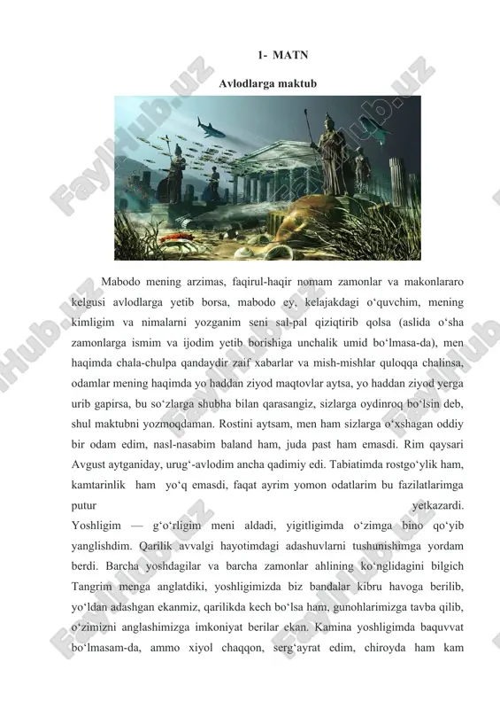 moqdaman. rostini aytsam, men ham sizlarga o‘xshagan oddiy bir odam edim, nasl-nasabim baland ham, juda past ham emasdi. rim qaysari avgust aytganiday, urug‘-avlodim ancha qadimiy edi. tabiatimda rostgo‘ylik ham, kamtarinlik ham yo‘q emasdi, faqat ayrim yomon odatlarim bu fazilatlarimga putur yetkazardi. yoshligim — g‘o‘rligim meni aldadi, yigitligimda o‘zimga bino qo‘yib yanglishdim. qarilik avvalgi hayotimdagi adashuvlarni tushunishimga yordam berdi. barcha yoshdagilar va barcha zamonlar ahlining ko‘nglidagini bilgich tangrim menga anglatdiki, yoshligimizda biz bandalar kibru havoga berilib, yo‘ldan adashgan ekanmiz, qarilikda kech bo‘lsa ham, gunohlarimizga tavba qilib, o‘zimizni anglashimizga imkoniyat berilar ekan. kamina yoshligimda baquvvat bo‘lmasam-da, ammo xiyol chaqqon, serg‘ayrat edim, chiroyda ham kam emasdim, olov yigitligimda (qizlarga) yoqar edim, ikki yanog‘im oq-qizilu ko‘zim o‘ynoqi, birovga uzoq qarab qoluvchi edi, ammo yoshim oltmishdan o‘tganida nigohim biroz xiralashib, ko‘zoynakka muhtojlik sezildi. hamisha durkun bo‘lgan jismim qarilikda zaiflashdi, qarilik lashkari — turli kasalliklar badanim qal’asiga hujum boshladilar. kamina umrimda boylik, mol-dunyoga hirs qo‘ymadim, uni …