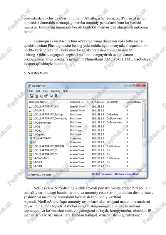 ey ipcs 2b services (410) © resavng mac access - success © resevngnetbioe names succesful @ resoing dns name success sd gather infomation 192.168.19 a file edit view options help se am resource name resource... ip address local path connections vee \\delllaptop-pcupcs, special share -192.168.1.5, ° be \\poupcs, special share 192.1681.2 ° eq\\delllaptop-pc\backup disk share 192168.15 d:\backup 0 ‘es\\elllaptop-pc\downloads disk share 19216815 d:\downloads 0 ‘bcdownloads disk share. 19216812 dadownloads 0 swear disk share. 19216812 0 weak disk share 192.168.1.2 0 a orprints disk share 192,168.12 0 @ veltuaptop-ec ‘computer 19216315 ° bec ‘computer 192.168.1.2 0 ‘awelllaptop-pc\admins admin share 192,168.15 cawindows 0 sw elllaptop-pc\cs admin share -192.168.1.5 g\ o ‘s\welllaptop-pc\ds admin share -192.168.1.5 d:\ o wcaomins 192.1681.2 cawindows 0 sweacs admin share -192.168.1.2 g\ 0 syaos admin share -192.168.1.2 d:\ 0 i] ie) 28 item(s), 1 selected nirsoft freeware. http:iwww.nirsoft.net
