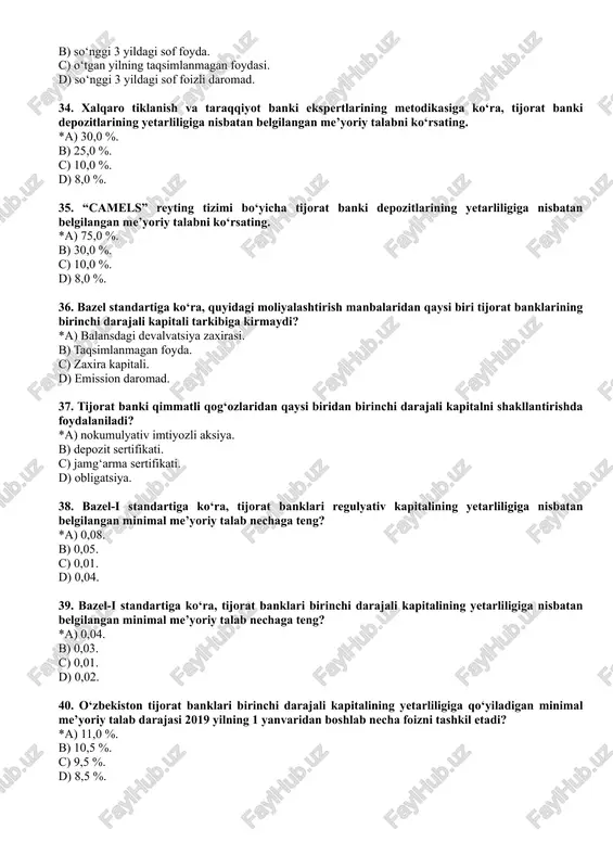 41. o‘zbekiston bank amaliyotiga barqaror moliyalashtirish me’yori koeffitsiiyenti qachon joriy etildi? *a) 2018 yil 1 yanvardan boshlab. b) 2017 yil 1 yanvardan boshlab. c) 2016 yil 1 yanvardan boshlab. d) 2015 yil 1 yanvardan boshlab. 42. barqaror moliyalashtirish me’yori ko‘rsatkichining me’yoriy darajasini ko‘rsating. *a) 100 %. b) 80 %. c) 90 %. d) 70 %. 43. tijorat bankining balansida tarixiy qiymatda hisobga olinadigan moddani ko‘rsating. *a) bankning ustav kapitaliga qo‘yilgan xorijiy valyutadagi pullar. b) xorijiy valyutadagi depozitlar. c) xorijiy valyutadagi mablag‘lar. d) xorijiy valyutadagi kreditlar. 44. tijorat bankining emission mazmunga ega bo‘lgan qimmatli qog‘ozini ko‘rsating. *a) aksiya b) jamg‘arma sertifikati. c) veksel. d) depozit sertifikati. 45. tijorat bankining barqarorlik darajasi nisbatan yuqori bo‘lgan resurs manbaini ko‘rsating. *a) emission daromad b) muddatli depozit. c) boshqa bankdan olingan kredit. d) transaksion depozit. 46. o‘zbekiston tijorat banklarining oddiy aksiyalarini ustav kapitalini necha foizigacha miqdorda qaytarib sotib ola oladi? a) *10 %. b) 8 …