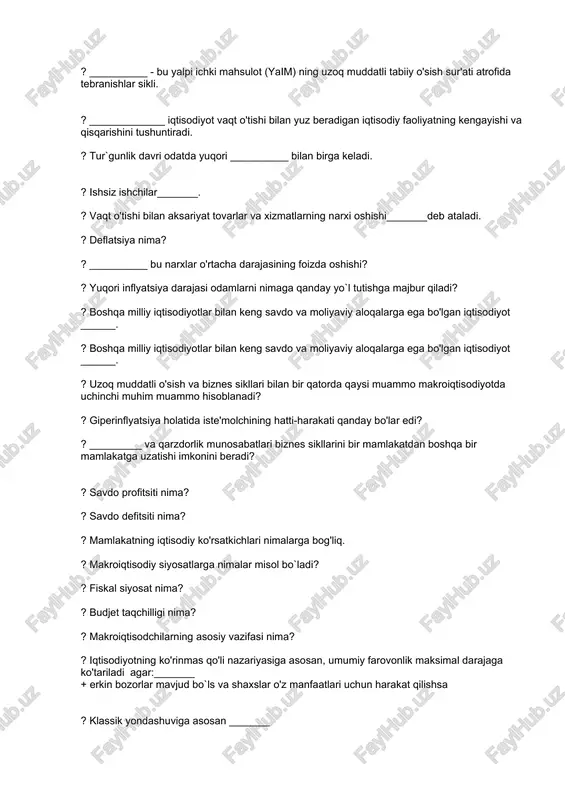 hinchi muhim muammo hisoblanadi? ? giperinflyatsiya holatida iste'molchining hatti-harakati qanday bo'lar edi? ? _________ va qarzdorlik munosabatlari biznes sikllarini bir mamlakatdan boshqa bir mamlakatga uzatishi imkonini beradi? ? savdo profitsiti nima? ? savdo defitsiti nima? ? mamlakatning iqtisodiy ko'rsatkichlari nimalarga bog'liq. ? makroiqtisodiy siyosatlarga nimalar misol bo`ladi? ? fiskal siyosat nima? ? budjet taqchilligi nima? ? makroiqtisodchilarning asosiy vazifasi nima? ? iqtisodiyotning ko'rinmas qo'li nazariyasiga asosan, umumiy farovonlik maksimal darajaga ko'tariladi agar:_______ + erkin bozorlar mavjud bo`ls va shaxslar o'z manfaatlari uchun harakat qilishsa ? klassik yondashuviga asosan _______ ? klassiklar g`oyasiga ko'ra hukumatning iqtisodiyotda ___________ bo'lishi kerakmi? + cheklangan roli ? keynschilik g`oyasiga ko'ra ___________ ishsizlikni yengillashtirish bo'yicha choralar ko'rishi mumkin. keynschilik g`oyasiga ko'ra davlat iqtisodiyotni ___________orqali yaxshilashi mumkin. ? ___________ bu iqtisodiyotdagi joriy iqtisodiy faoliyatni o'lchash uchun foydalaniladigan hisobi tizimidir. ? iqtisodiyotning yaxshi yoki yomonligini ishlayotganiga baho berish uchun eng yaxshi ko'rsatkich nima? ? yalpi ichki mahsulotni o'lchash …