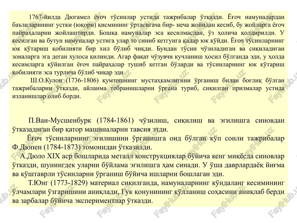 yog'och to'sinlarning egilishini o'rganishga oid bo'lgan ko'p sonli tajribalar f.dyupen (1784-1873) tomonidan o'tkazildi. a.dyulo xix asr boshlarida metall konstruktsiyalar bo'yicha keng miqyosda sinovlar o'tkazdi, shuningdek ularni bo'ylama egilishga ham sinadi. u o'sha davrlardayoq yig'ma va qo'shtavrli to'sinlarni o'rganish bo'yicha ishlarni boshlagan edi. t.yung (1773-1829) material siqilganda, namunalarning ko'ndalang kesimining o'lchamlari o'zgarishini aniqladi, guk qonunining qo'llanish sohasini aniqlab berdi va zarbalar bo'yicha eksperimentlar o'tkazdi. g.lame (1756-1827) gidravlik pressdan foydalangan holda yuklashni bajaradigan sinov mashinasini konstruktsiyaladi. plastinalarda tebranishlarning yuzaga kelish xarakteri bo'yicha tajribalarni birinchi bo'lib e.xladni (1756-1827) o'tkazdi. xix asrning birinchi yarmida u.feyrbeyr tomonidan cho'yandan tayyorlangan namunalarni cho'zilish, siqilish va egilishga sinaydigan mashina konstruktsiyalandi va u i.xodkins bilan hamkorlikda cho'yandan tayyorlangan namunalarni sinovdan o'tkazdi va ular toblangan temirdan ishlangan plastina va shu plastinalarning parchinmix birikmalarining mustahkamligini o'rganishdi. yu.veysbax (1806-1871) freyburg tog' akademiyasida materiallarni statik va dinamik ta'sirlarga sinash uchun mexanik laboratoriya tashkil etdi. galiley tomonidan bajarilgan ishlardan keyin 163 yil o'tgach, 1821-yilda …