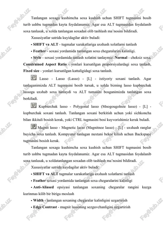 va sozlash. adobe photoshop dasturning ish kurollari. rasm taxrirlash. kalam - pensil (karandash) - [b] - kalam yordamida chizish. muykalam - paintbrush (kist) - [b] - chizish asosiy ish kuroli. agar muykalamdan foydalangan vaktda shift tugmasini bosib sichkoncha bilan chizsak, u xolda tugri chiziklar chiziladi. shift tugma yordamida sichkoncha bosib nuxtalarni bir biri bilan boђlash xam mumkin. m¢yšalam bilan chizilgan chiziklar šalamga karaganda chegaralari anik k¢rinmaydi. xususiyatlar satrida šuydagilar aktiv b¢ladi: · brush - kalam turini va kalinligini tanlash · mode chiziklarni rasm ustida yozilish xolatini ¢zgartirish · opacity chiziklar k¢rinmaslik darajasini ¢zgartirish · auto erase - kalam fakat b¢sh soxada chizishi mumkinlagini ¢rnatish · wet edges (mokrie kraya - "xul chegaralar") akvarel bilan chizish effekti nusxa oluvchi shtamp - clone stamp (kopiruyushiy shtamp) - [s] - rasmning boshka kismiga ¢xshash soxalar yaratish. nusxa oluvchi soxani tanlashda alt tugmadan foydalanamiz. nakshli shtamp - pattern stamp (shtamp uzora) - [s] - …