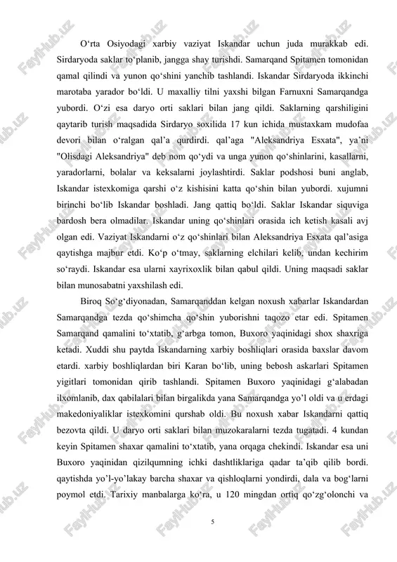 edi. biroq so‘g‘diyonadan, samarqanddan kelgan noxush xabarlar iskandardan samarqandga tezda qo‘shimcha qo‘shin yuborishni taqozo etar edi. spitamen samarqand qamalini to‘xtatib, g‘arbga tomon, buxoro yaqinidagi shox shaxriga ketadi. xuddi shu paytda iskandarning xarbiy boshliqlari orasida baxslar davom etardi. xarbiy boshliqlardan biri karan bo‘lib, uning bebosh askarlari spitamen yigitlari tomonidan qirib tashlandi. spitamen buxoro yaqinidagi g‘alabadan ilxomlanib, dax qabilalari bilan birgalikda yana samarqandga yo’l oldi va u erdagi makedoniyaliklar istexkomini qurshab oldi. bu noxush xabar iskandarni qattiq bezovta qildi. u daryo orti saklari bilan muzokaralarni tezda tugatadi. 4 kundan keyin spitamen shaxar qamalini to‘xtatib, yana orqaga chekindi. iskandar esa uni buxoro yaqinidan qizilqumning ichki dashtliklariga qadar ta’qib qilib bordi. qaytishda yo’l-yo’lakay barcha shaxar va qishloqlarni yondirdi, dala va bog‘larni poymol etdi. tarixiy manbalarga ko‘ra, u 120 mingdan ortiq qo‘zg‘olonchi va maxalliy katta qismini qirib tashladi. iskandar samarqandda 3 ming lashkardan iborat qo‘shinni qoldirib, o‘zi zariaspga qishlash uchun jo‘nab ketdi. shunday qilib, milliy …