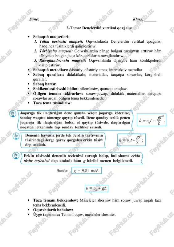 kónlikpelerdi qáliplestiriw. · sabaqtıń metodları: dástúriy, dástúriy emes, intereaktiv metodlar. · sabaq quralları: didaktikalıq materiallar, tarqatpa sorawlar, kórgizbeli qurallar. · sabaq barısı: · shólkemlestiriwshi bólim: sálemlesiw, qatnastı anıqlaw. · ótilgen temanı tákirarlaw: soraw-juwap, didaktik materiallar, tarqatpa sorawlar arqalı ótilgen tema bekkemlenedi. · taza tema túsindiriw: · taza temanı bekkemlew: máseleler sheshiw hám soraw juwap arqalı taza tema bekkemlenedi. · oqıwshılardı bahalaw: · úyge tapsırma: temanı oqıw, máseleler sheshiw. oibdo: ___________ ____________________ sáne: ___________ klass: ______ 7-tema: orayǵa umtılıwshı tezleniw · sabaqtıń maqsetleri: 1. tálim beriwshi maqseti: oqıwshılarda taza tema haqqında túsiniklerdi qáliplestiriw. 2. tárbiyalıq maqseti: oqıwshılardıń pánge bolǵan qızıǵıwın arttırıw hám tábiyatqa bolǵan jaqsı kóz-qarasların rawajlandırıw. 3. rawajlandırıwshı maqseti: oqıwshılarda tájiriybe hám kónlikpelerdi qáliplestiriw. · sabaqtıń metodları: dástúriy, dástúriy emes, intereaktiv metodlar. · sabaq quralları: didaktikalıq materiallar, tarqatpa sorawlar, kórgizbeli qurallar. · sabaq barısı: · shólkemlestiriwshi bólim: sálemlesiw, qatnastı anıqlaw. · ótilgen temanı tákirarlaw: soraw-juwap, didaktik materiallar, tarqatpa sorawlar arqalı …